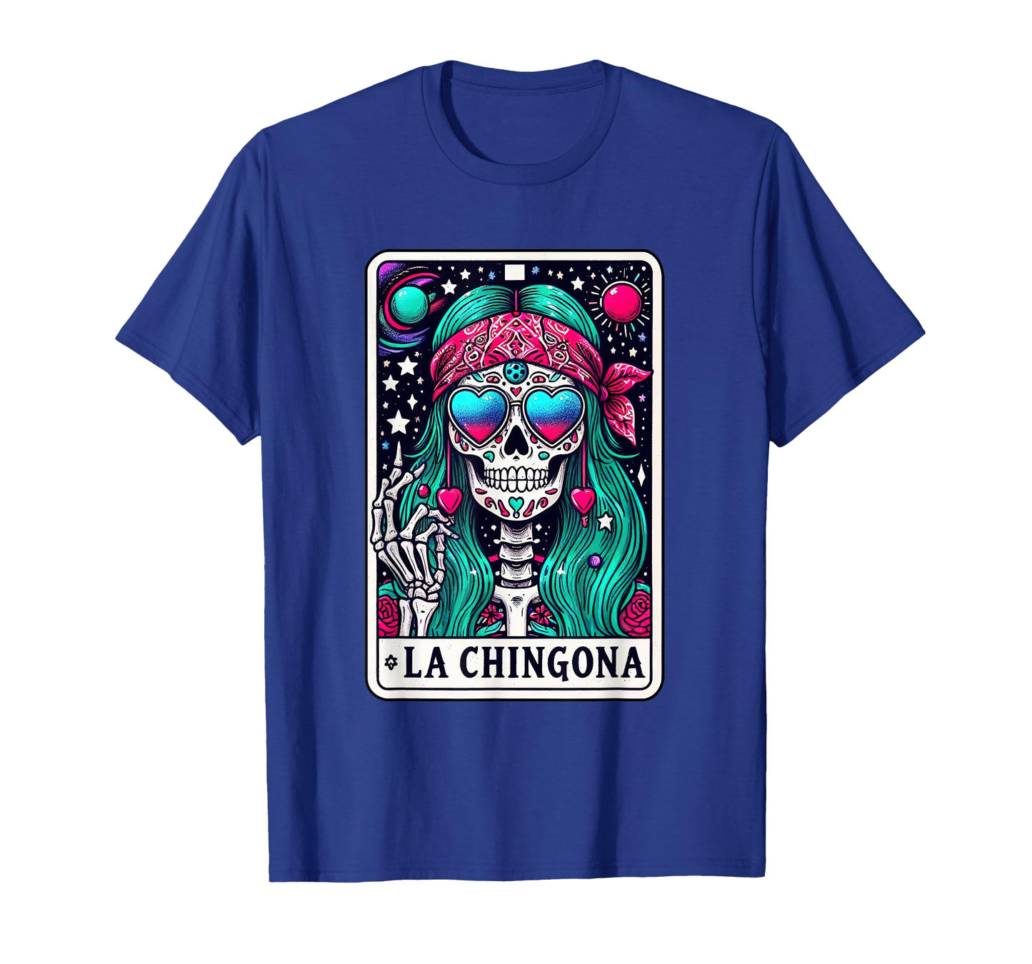 La Chingona Tarot Card Skeleton Latina Mexican Spanish Women T-Shirt