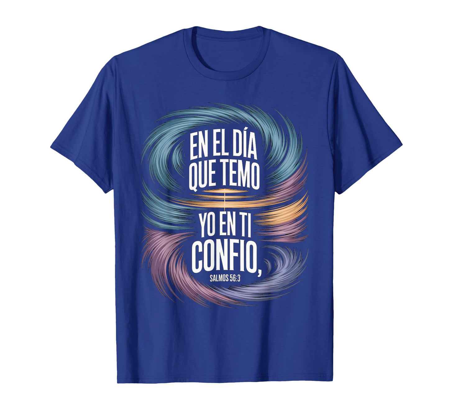Confianza en Dios Psalms 56:3 Spanish Bible Verse Christian T-Shirt