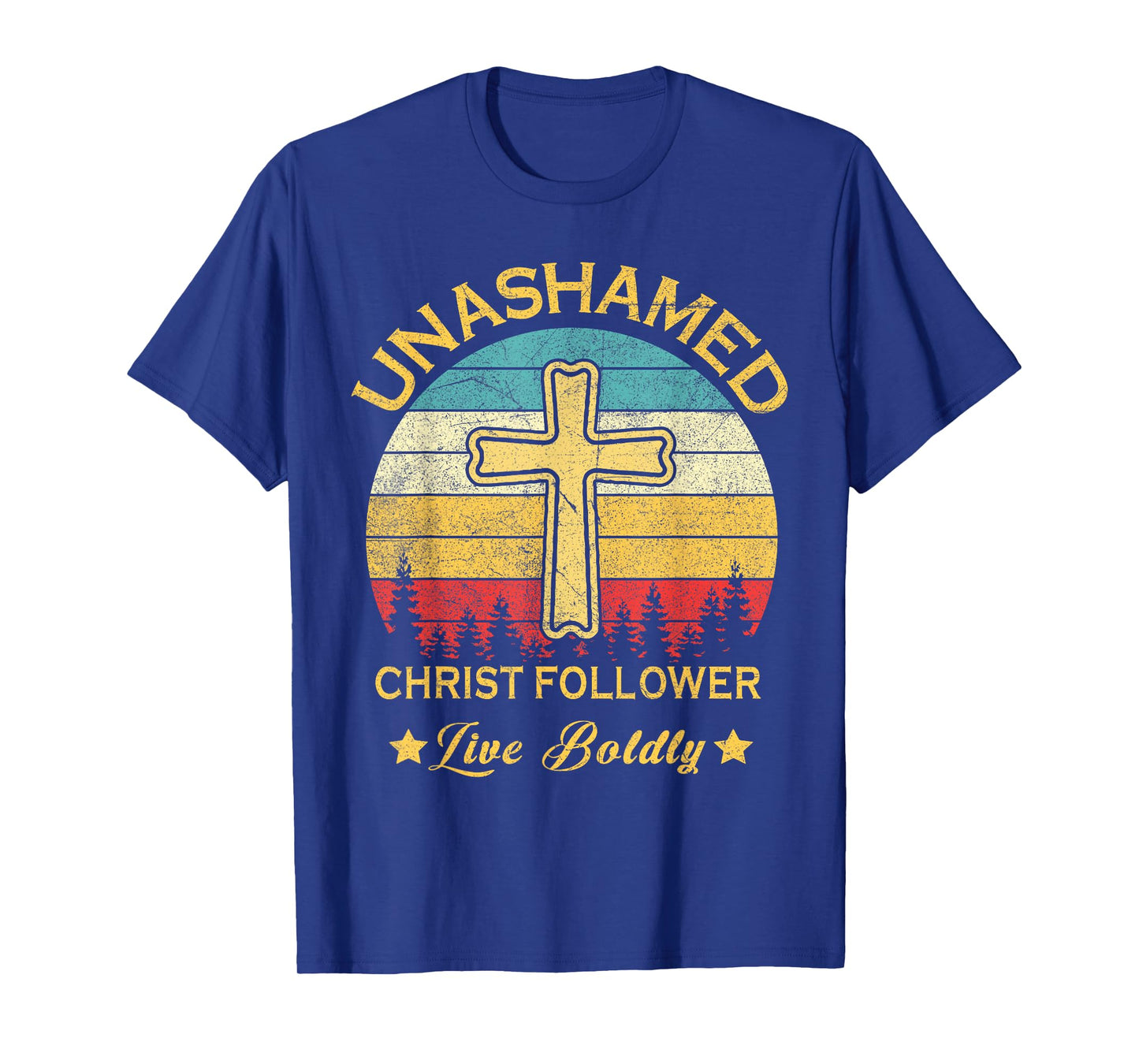 Unashamed Christ Follower Christian Faith Saying Believer T-Shirt