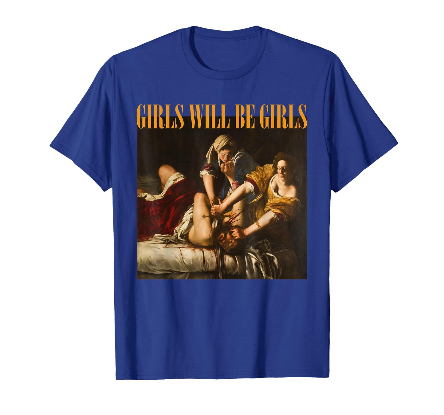 Feminism Womens Girl Will Be Girls Christian Boss Girl Funny T-Shirt