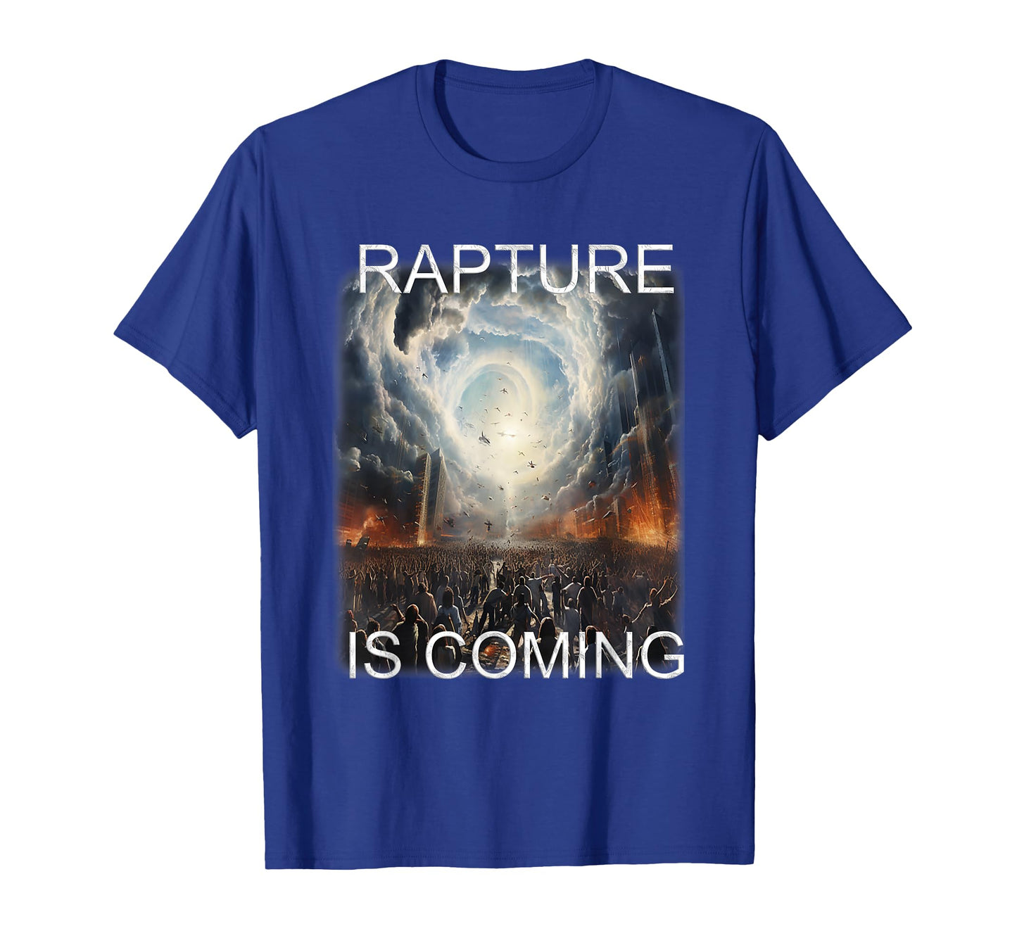 Rapture is Coming T-Shirt