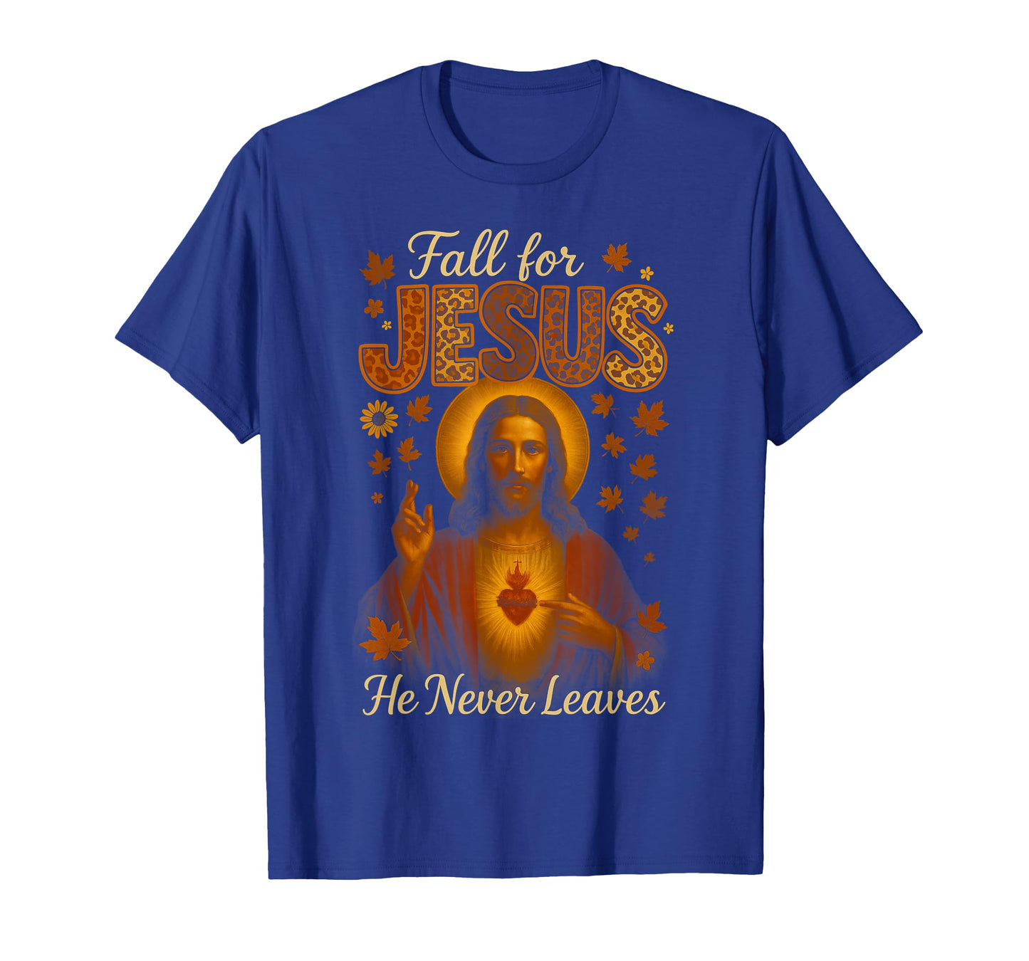 HUGvyn Fall for Jesus He Never Leaves Christian Thanksgiving T-Shirt