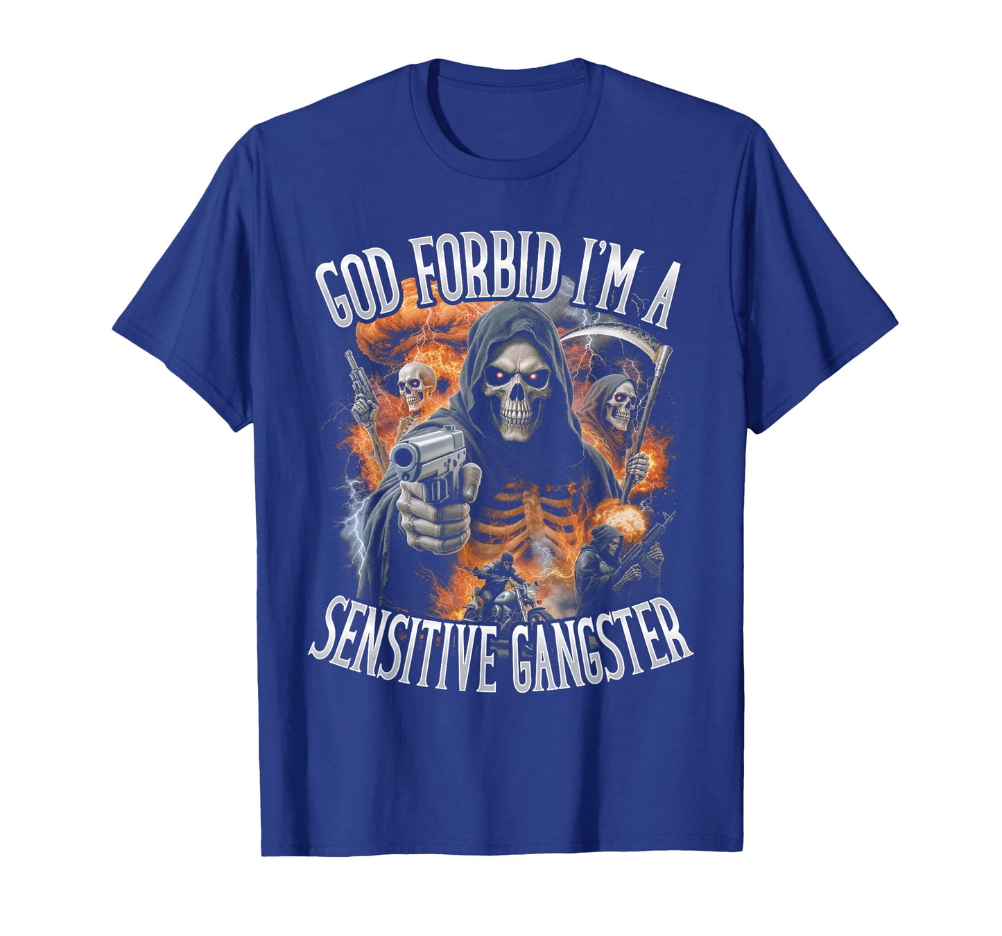 God Forbid I'm A Sensitive Gangster Funny Bootleg T-Shirt