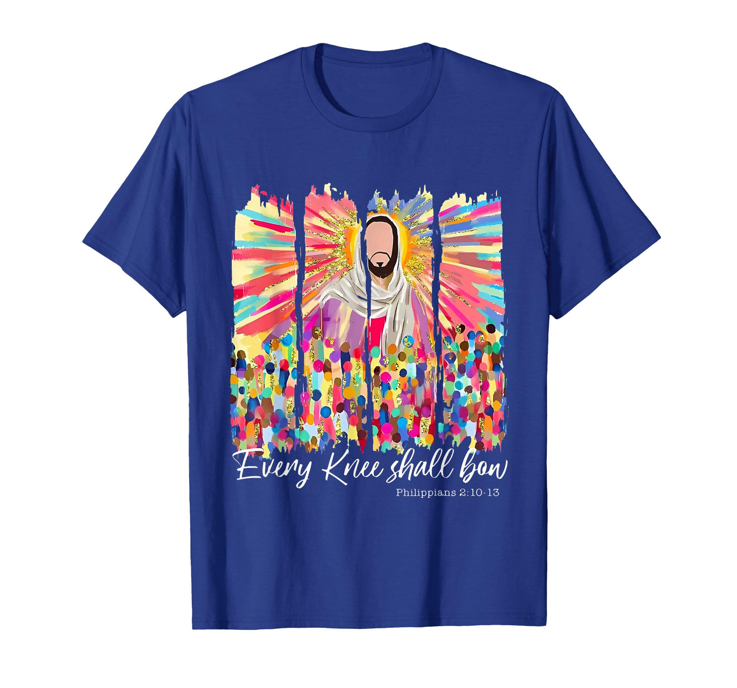 Every Knee Shall Bow God Faith Jesus Christian T-Shirt