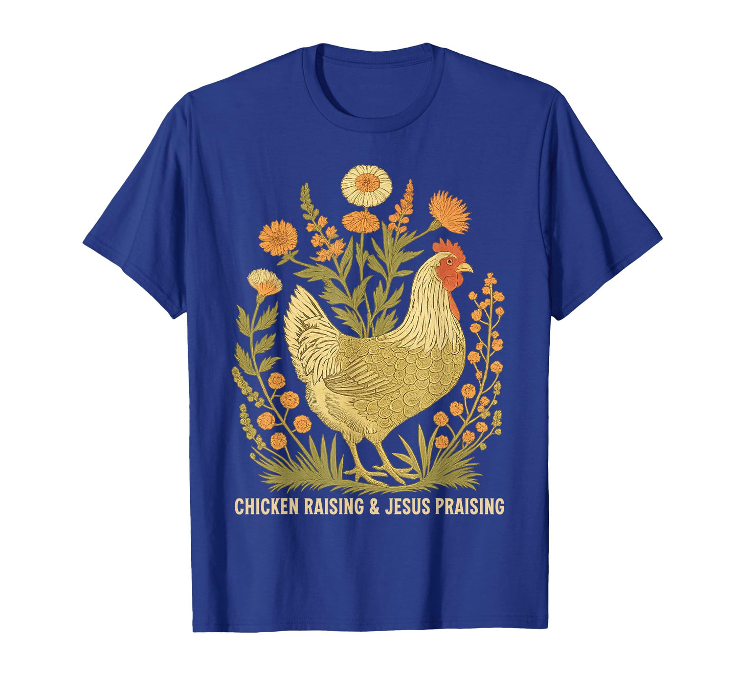 Chicken Raising and Jesus Praising Funny Vintage Farmhouse T-Shirt