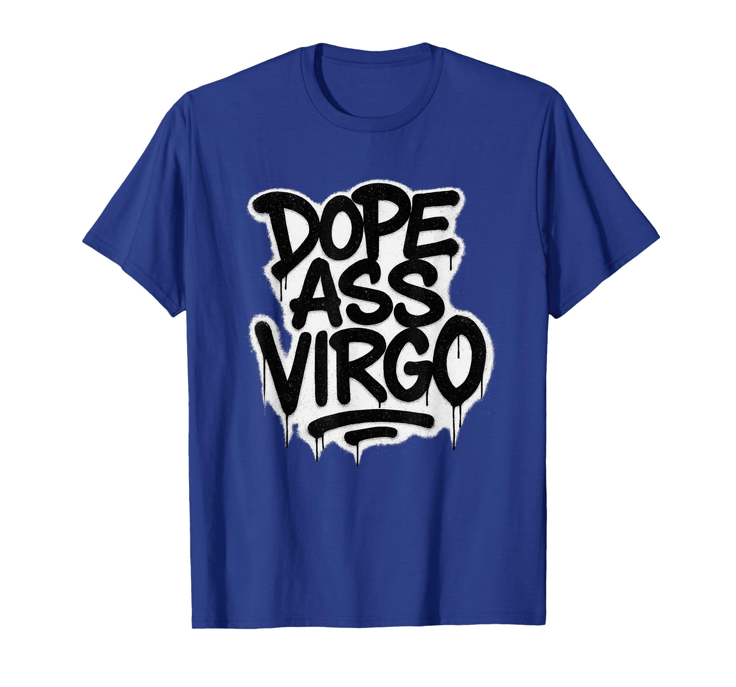 Dope Ass Virgo Zodiac Sign Graffiti T-Shirt