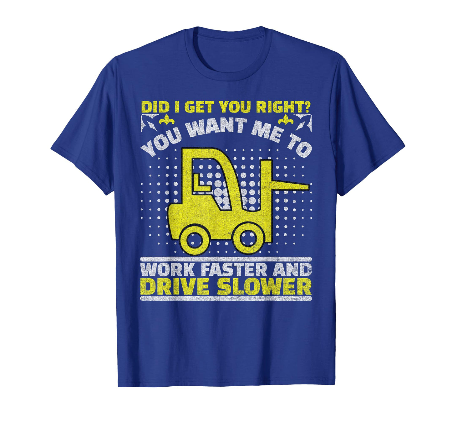 Forklift Operator Jobs & Certified Forklift Driver T-Shirt