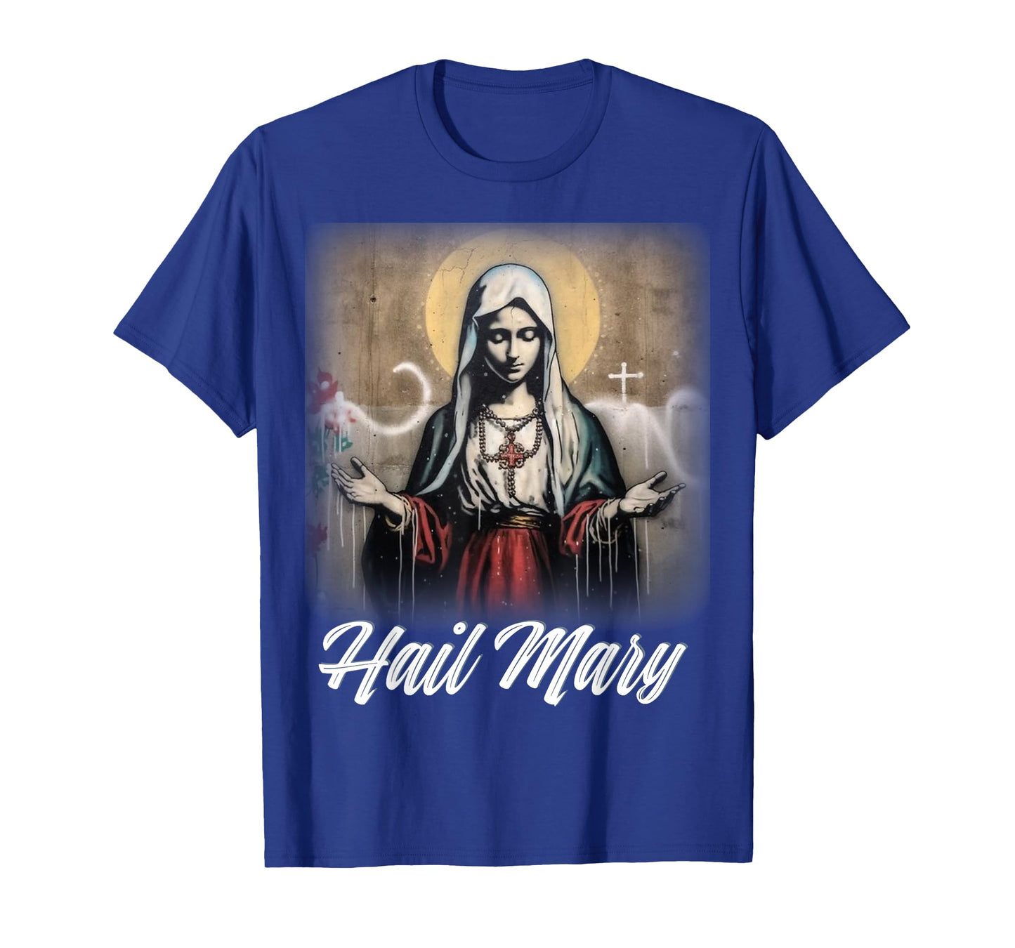 Hail Mary Our Lady Blessed Mother Rosary Catholic T-Shirt