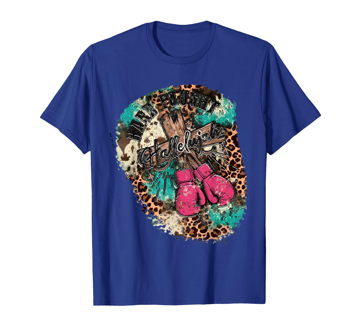 Hard Fought Hallelujah Pink Gold Turquoise Cowhide Leopard T-Shirt