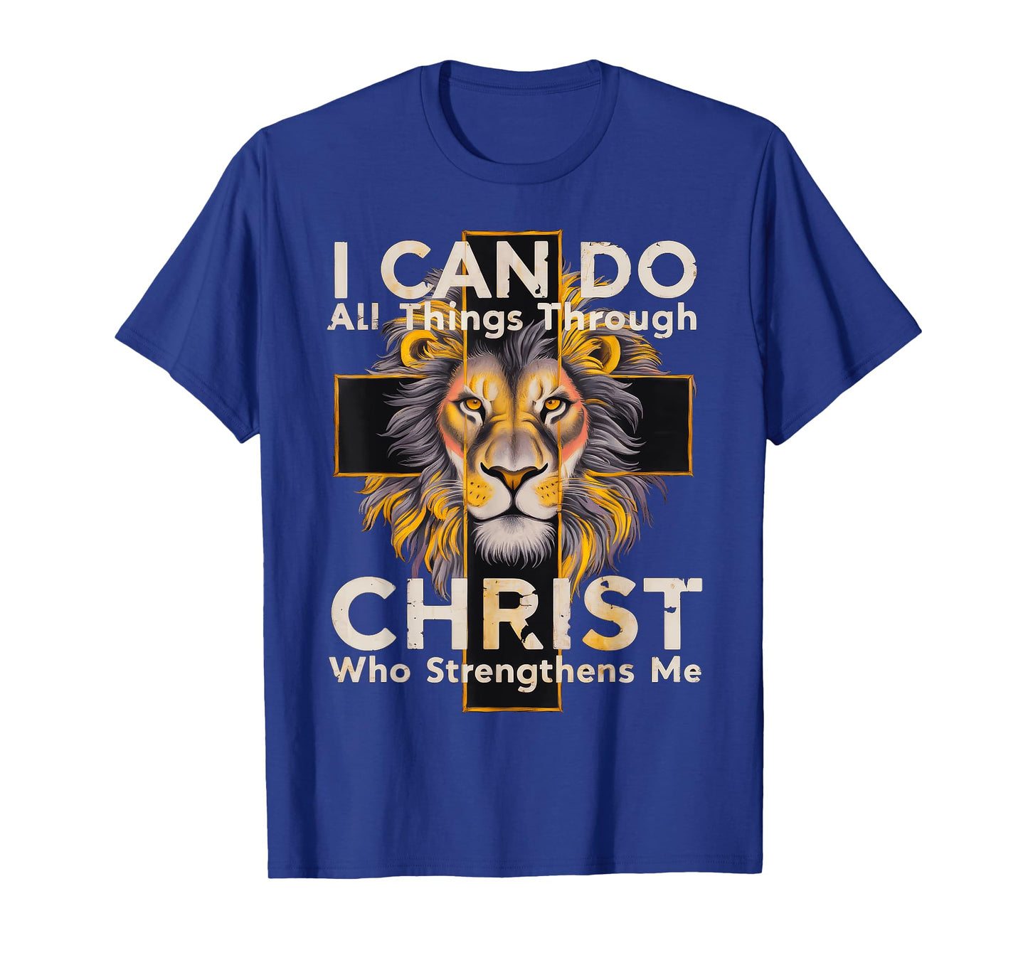 I Can Do All Things Through Christ T-Shirt