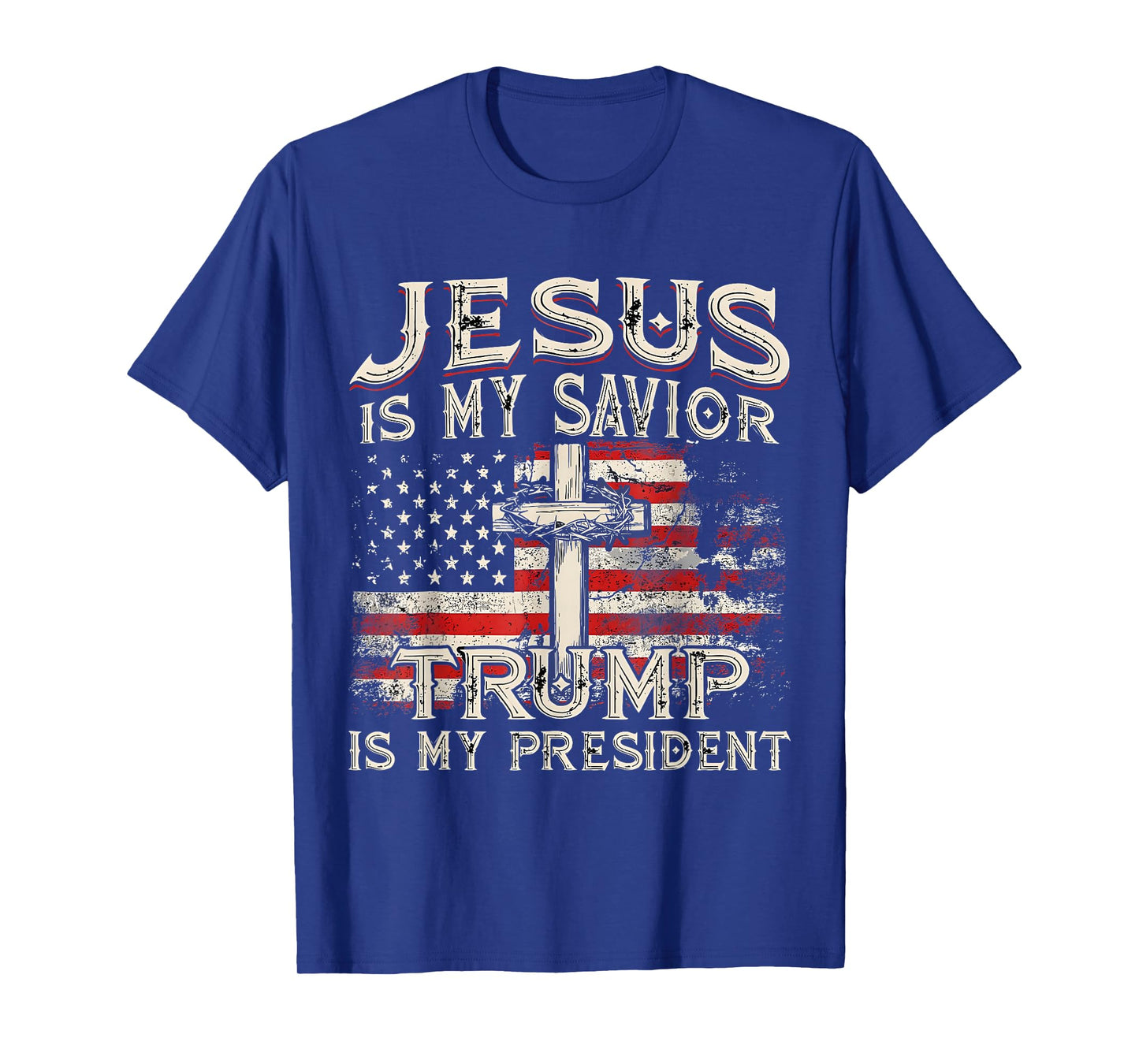 Jesus Is My Savior Trump Is My President Trump 2024 USA Flag T-Shirt