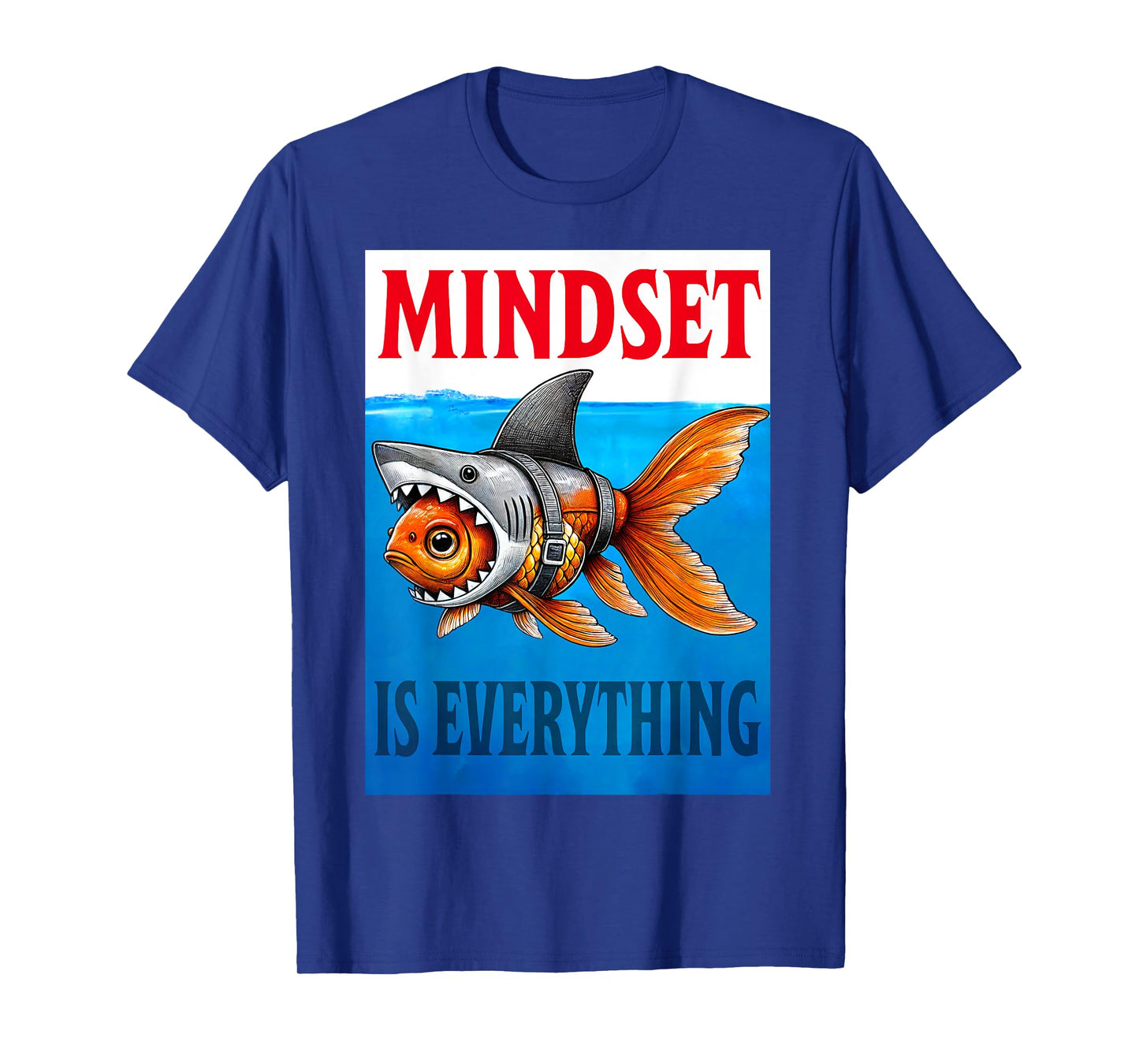 Mindset Mentality Is Everything Motivational Inspirational T-Shirt