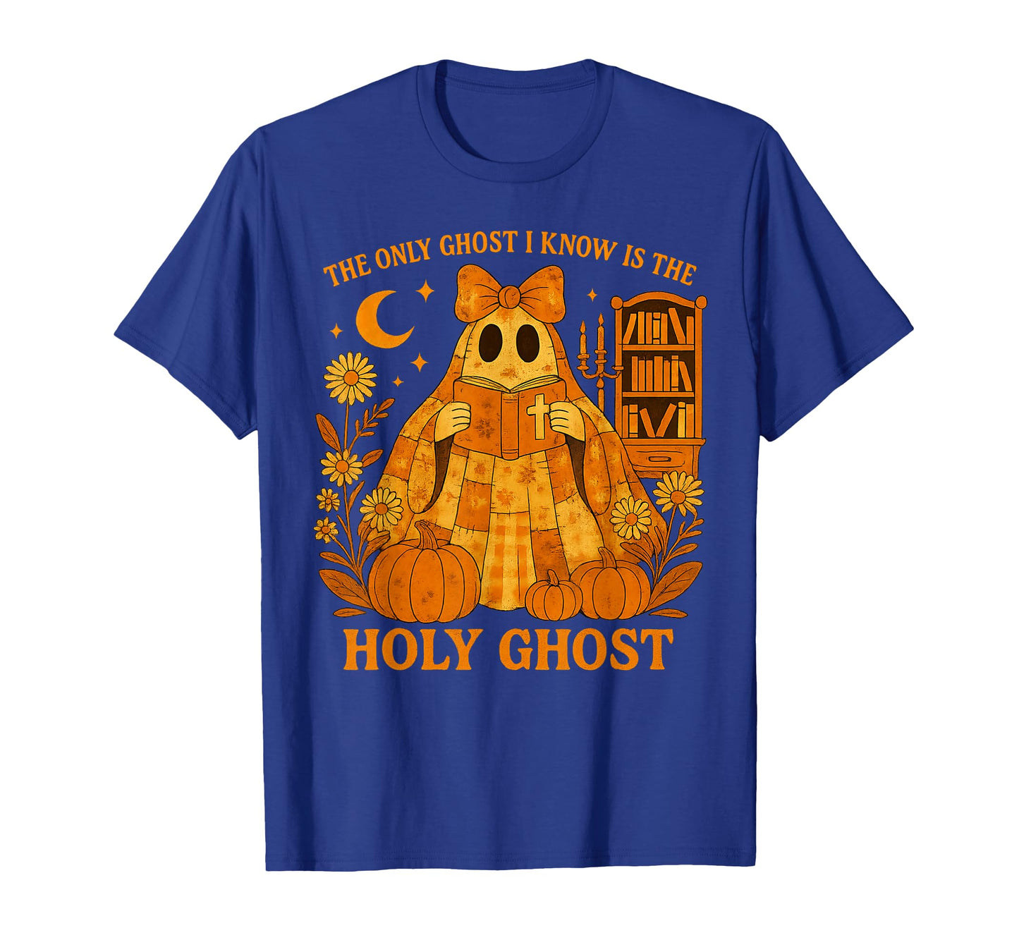 The Only Ghost I Know is The Holy Ghost Halloween Christian T-Shirt