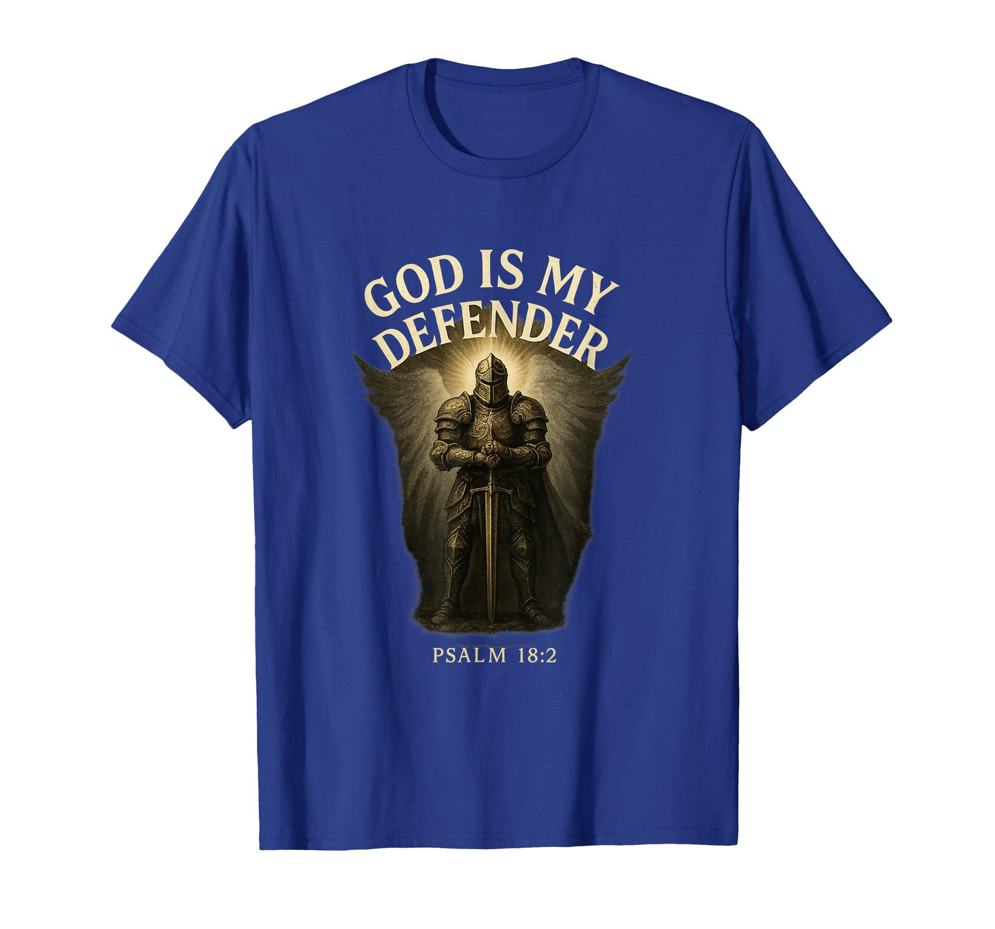 God is My Defender Psalm 18:2 Christian Armor | Religious T-Shirt