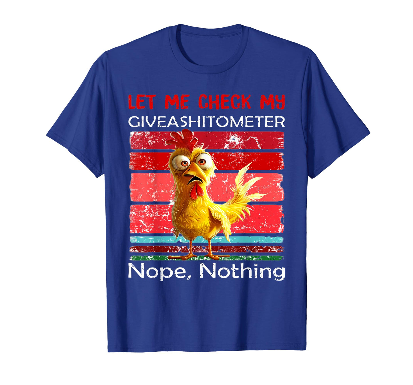 Let Me Check My Giveashitometer Nope Nothing Funny Retro T-Shirt