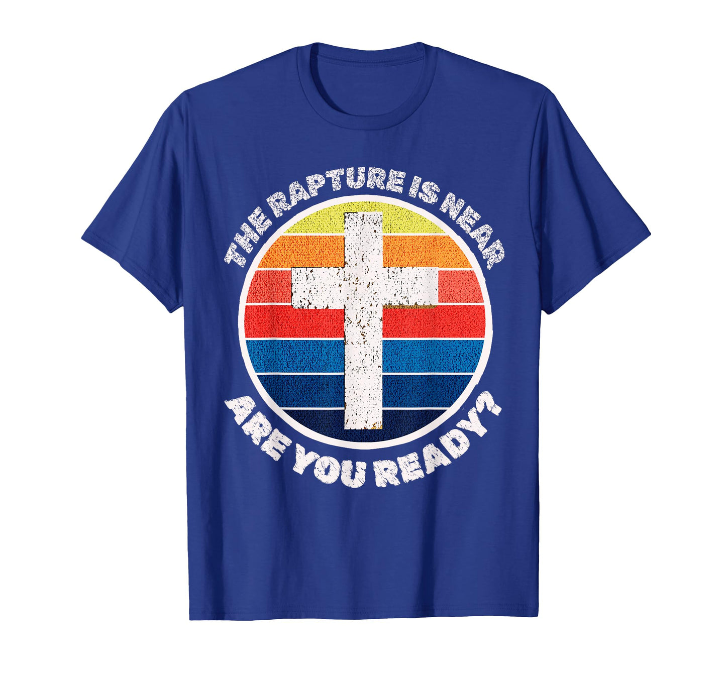 The Rapture is Near Jesus is Coming Are You Ready Prophecy T-Shirt