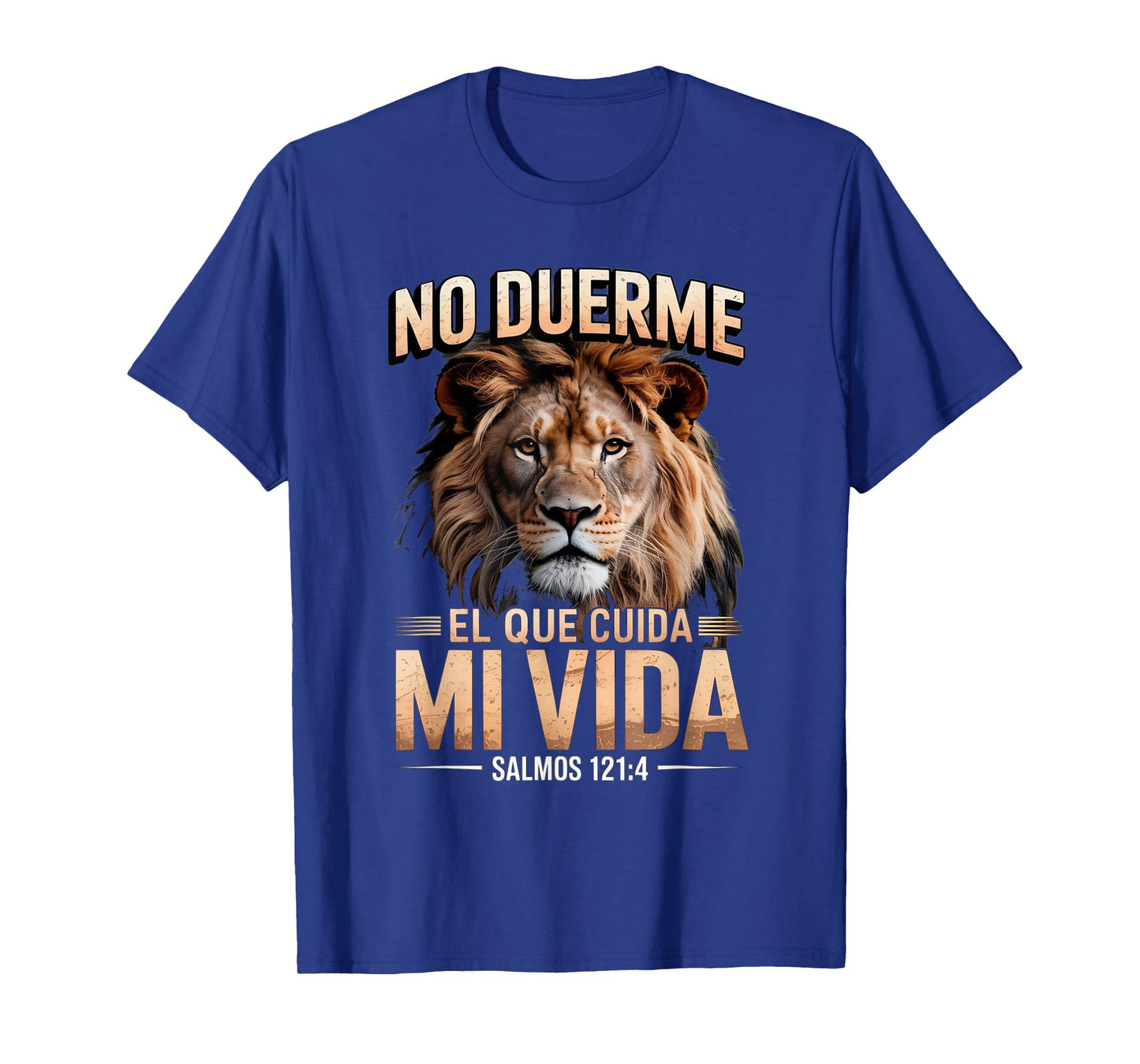 Salmos 121:4 β Dios Siempre Me Cuida Christian Lion T-Shirt