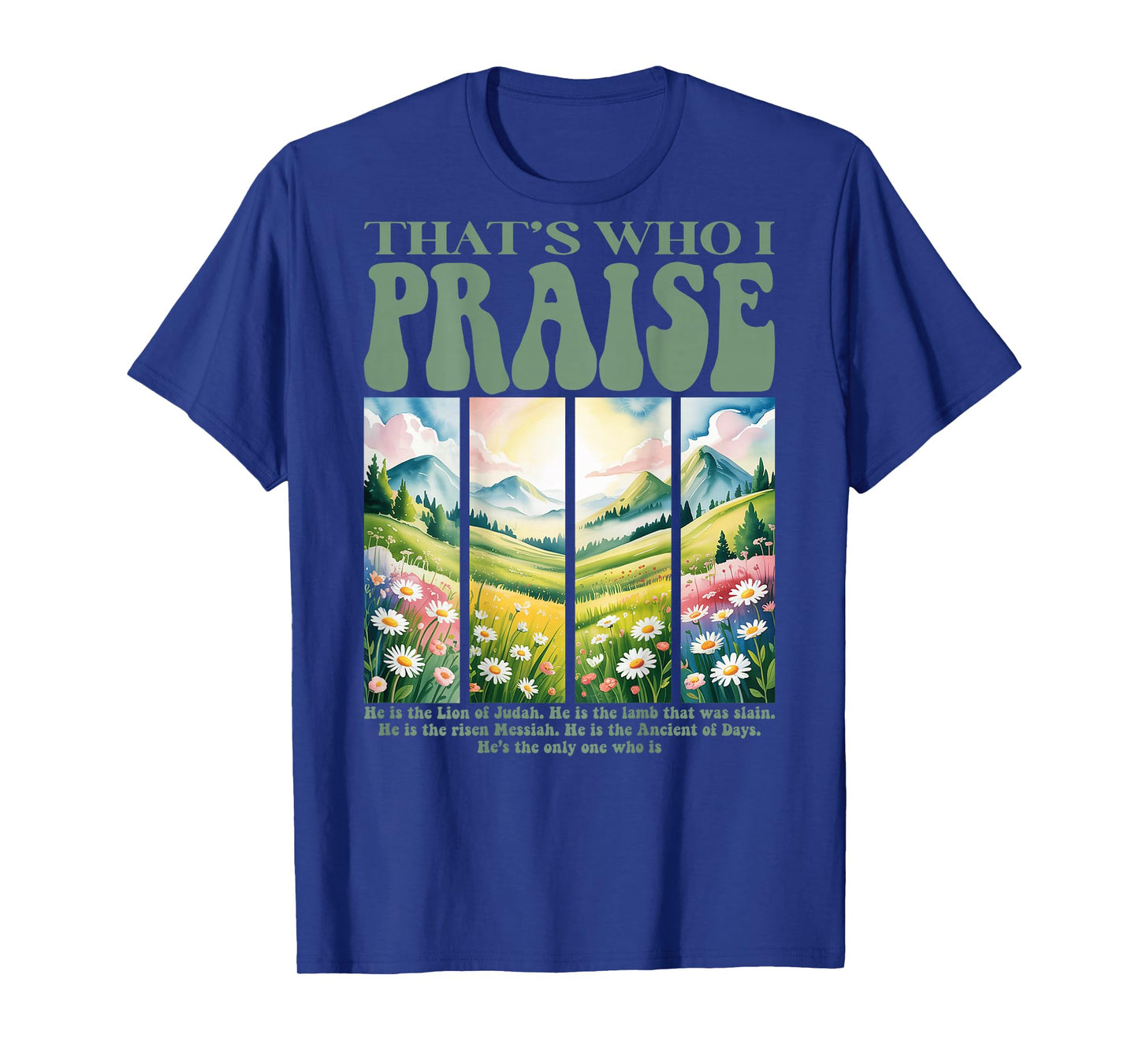 Brandon That's Who I Praise Jesus Christian Lake Merch T-Shirt