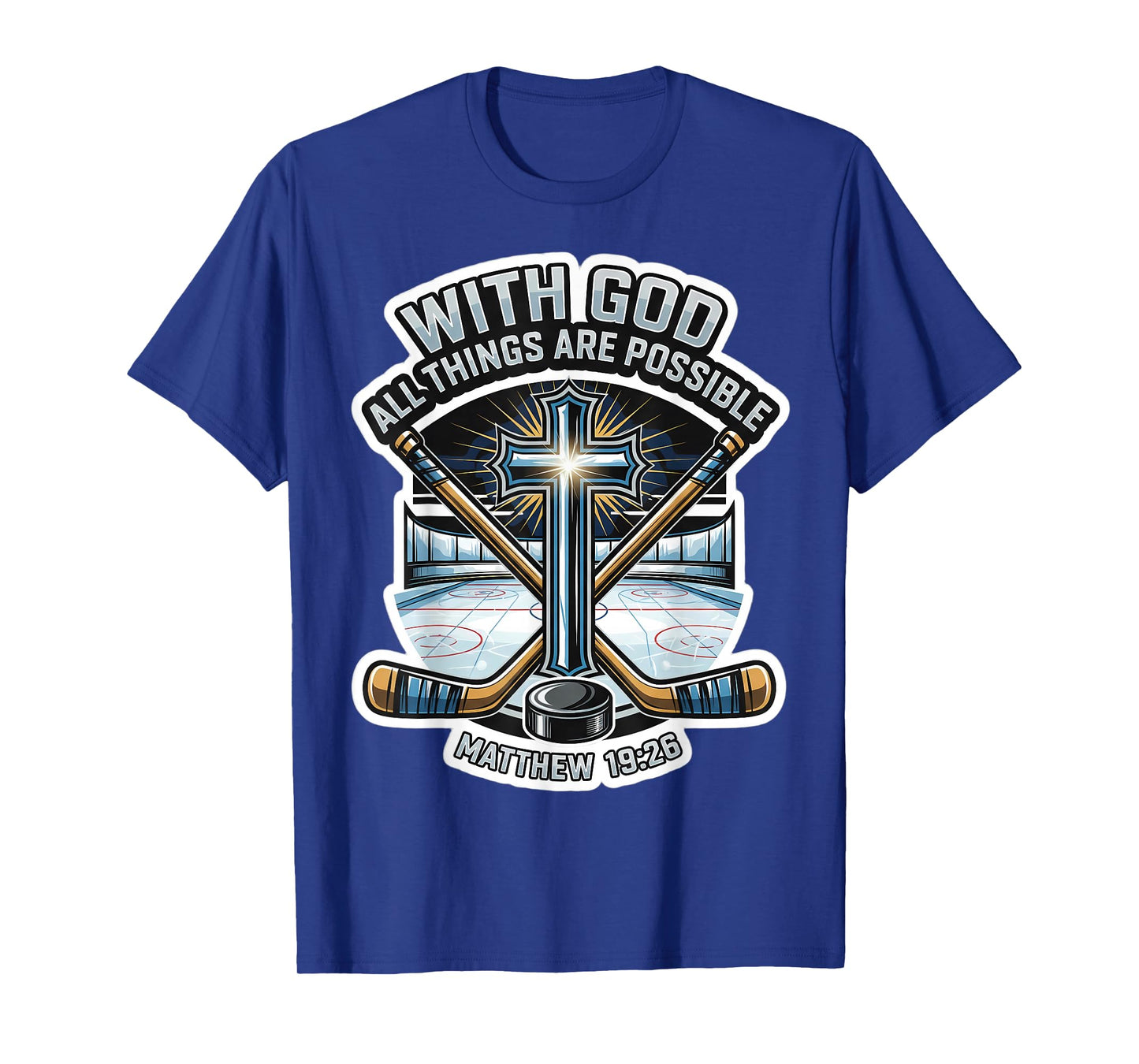 Ice Hockey with God All Things are Possible Matthew 19:26 T-Shirt