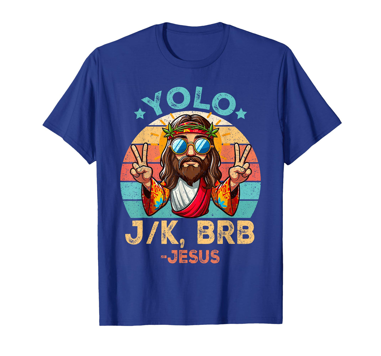 Yolo JK BRB Jesus Funny Easter Day Resurrection Christians T-Shirt
