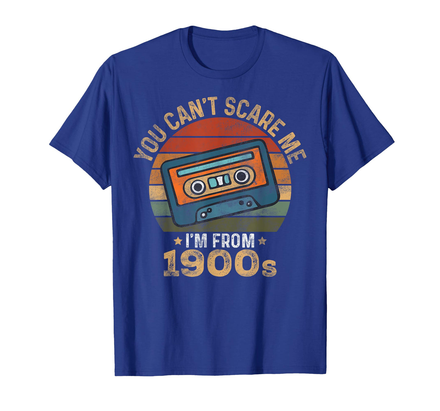 You Can't Scare Me I'm From 1900's Retro Music Cassette T-Shirt