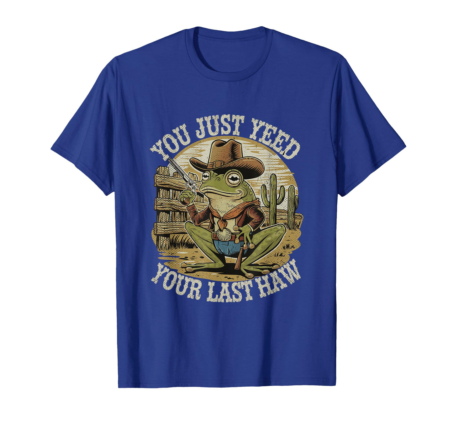 You Just Yee'd Your Last Haw Funny Vintage Cowboy Frog T-Shirt