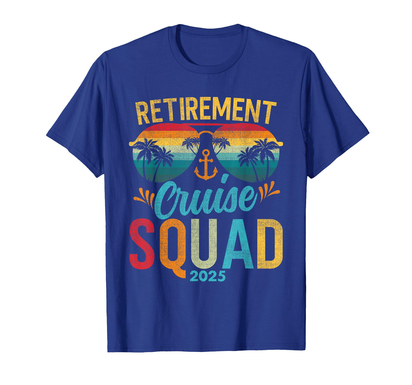 Retirement Cruise 2025 Squad Outfits Friends Family Couples T-Shirt