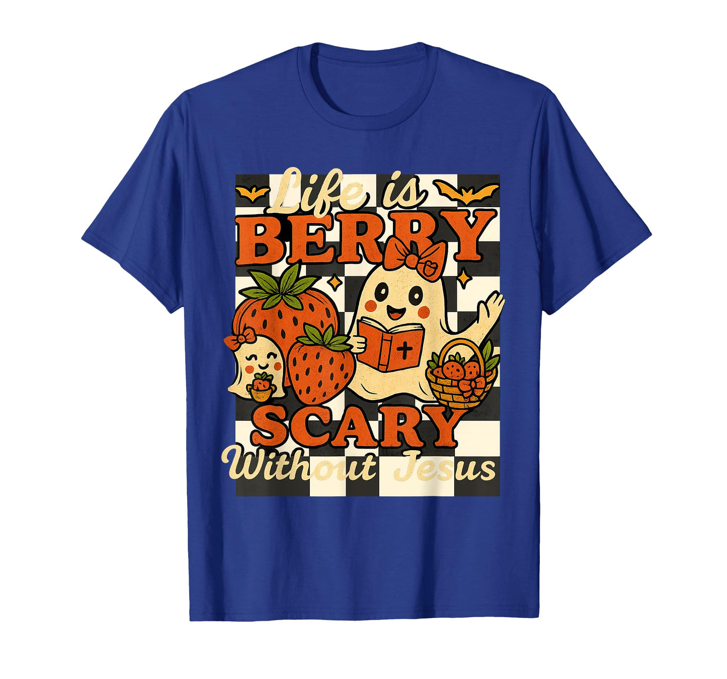 Life is Berry Scary Without Jesus Spooky Christian Halloween T-Shirt