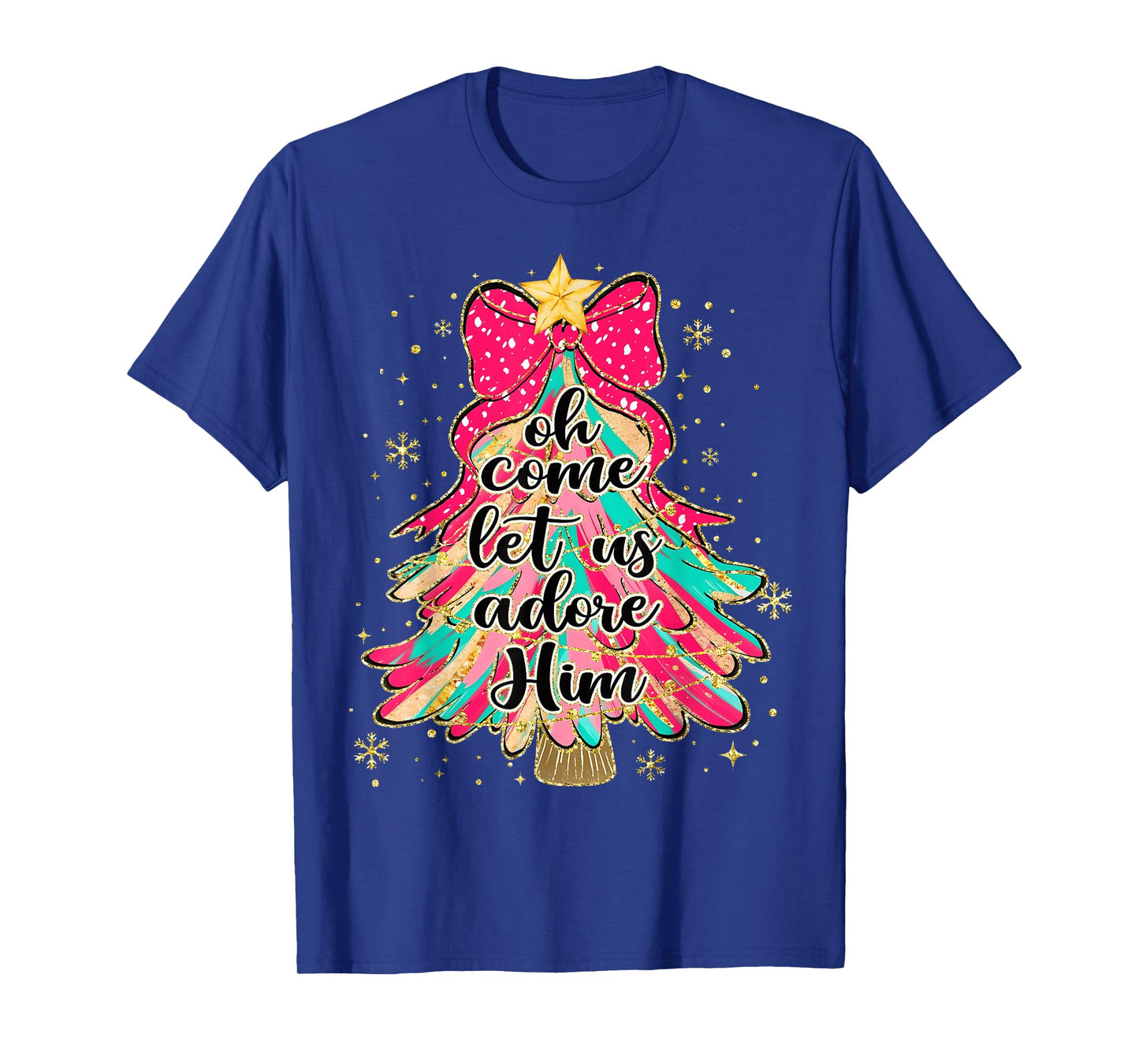 Oh Come Let Us Adore Him Christmas Tree Xmas Christian T-Shirt