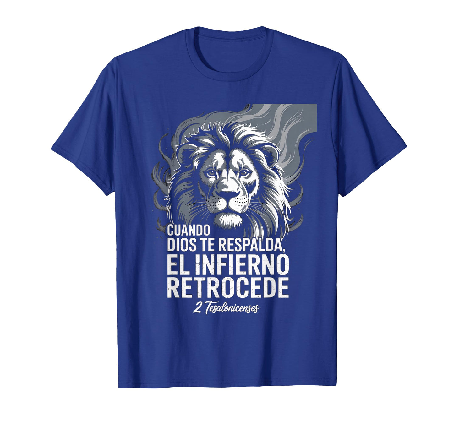 Cuando Dios Te Respalda el Infierno Retrocede β Verse T-Shirt
