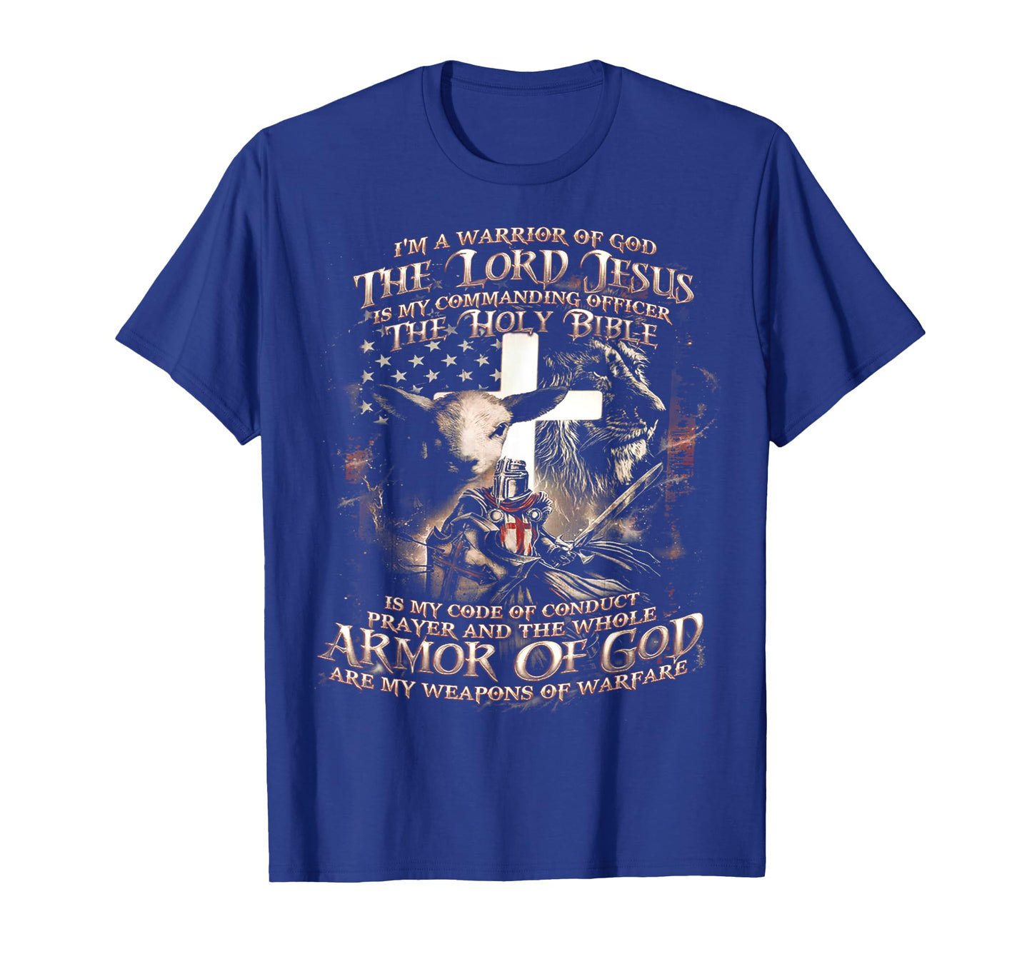 I'm A Warrior Of God The Lord Jesus Is My Commanding Officer T-Shirt