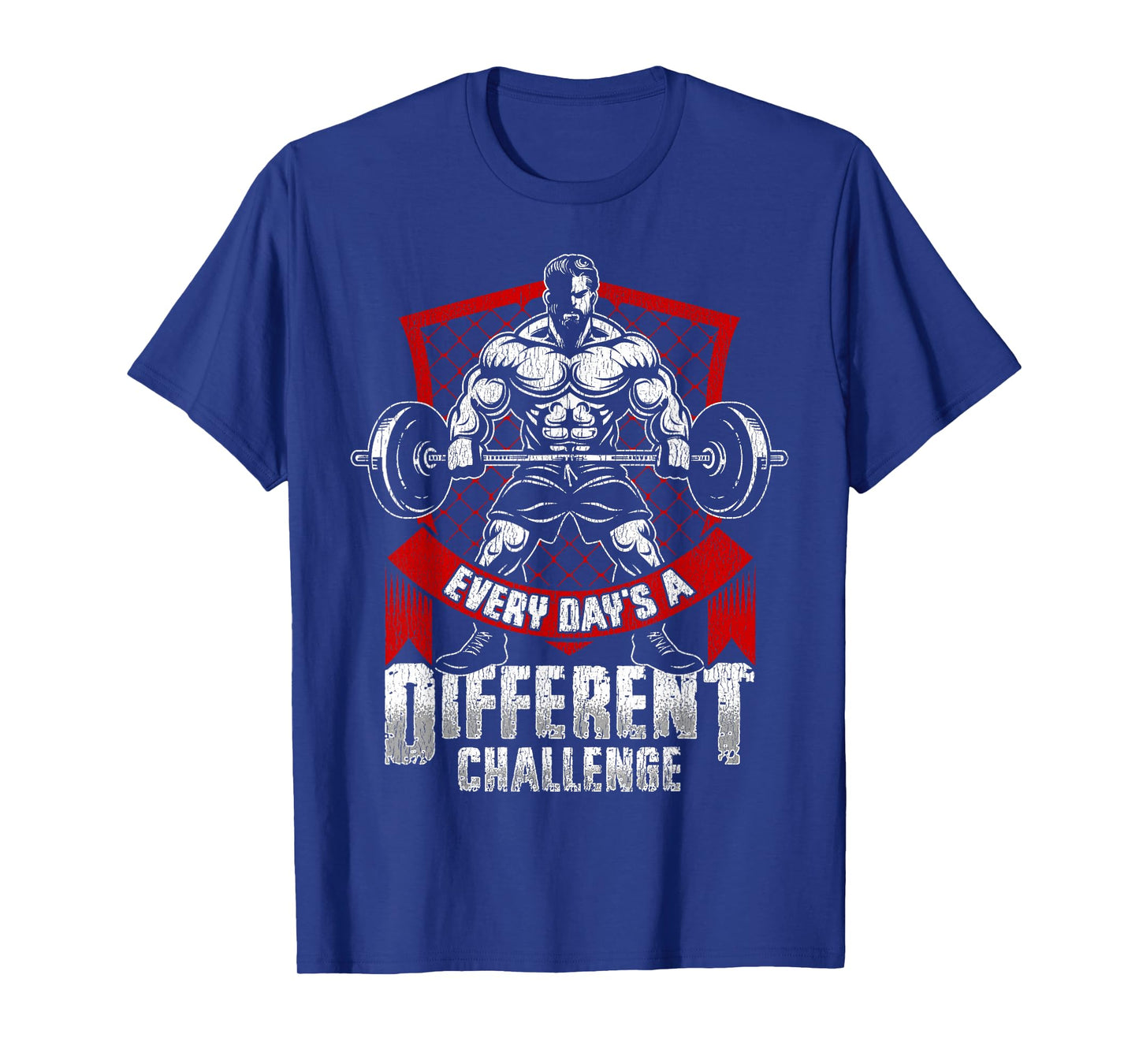 Weightlifting Gym Workout Every Day’s a Different Challenge T-Shirt