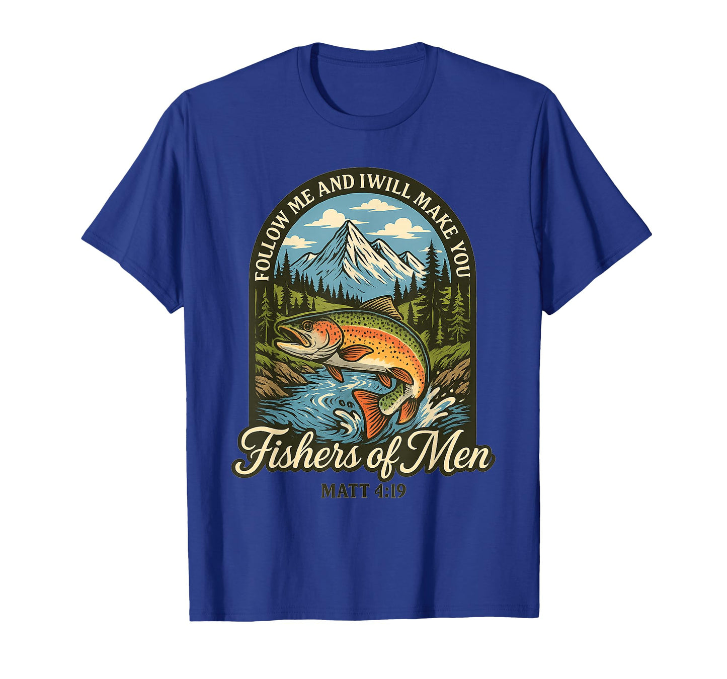 Christian Fishing Hunting Outdoor Tee Matt 4:19 Church T-Shirt