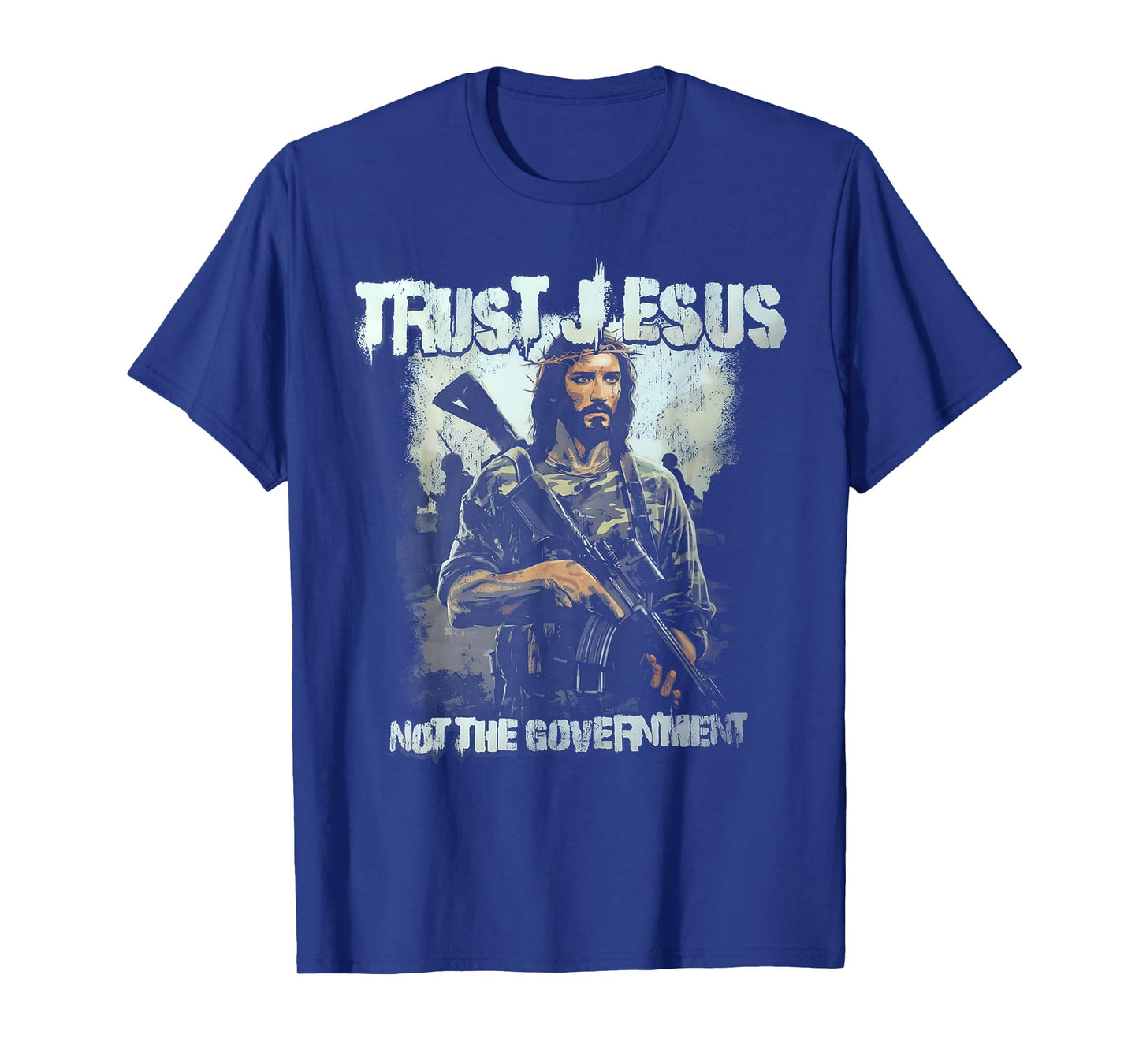 Trust Jesus Not The Government T-Shirt