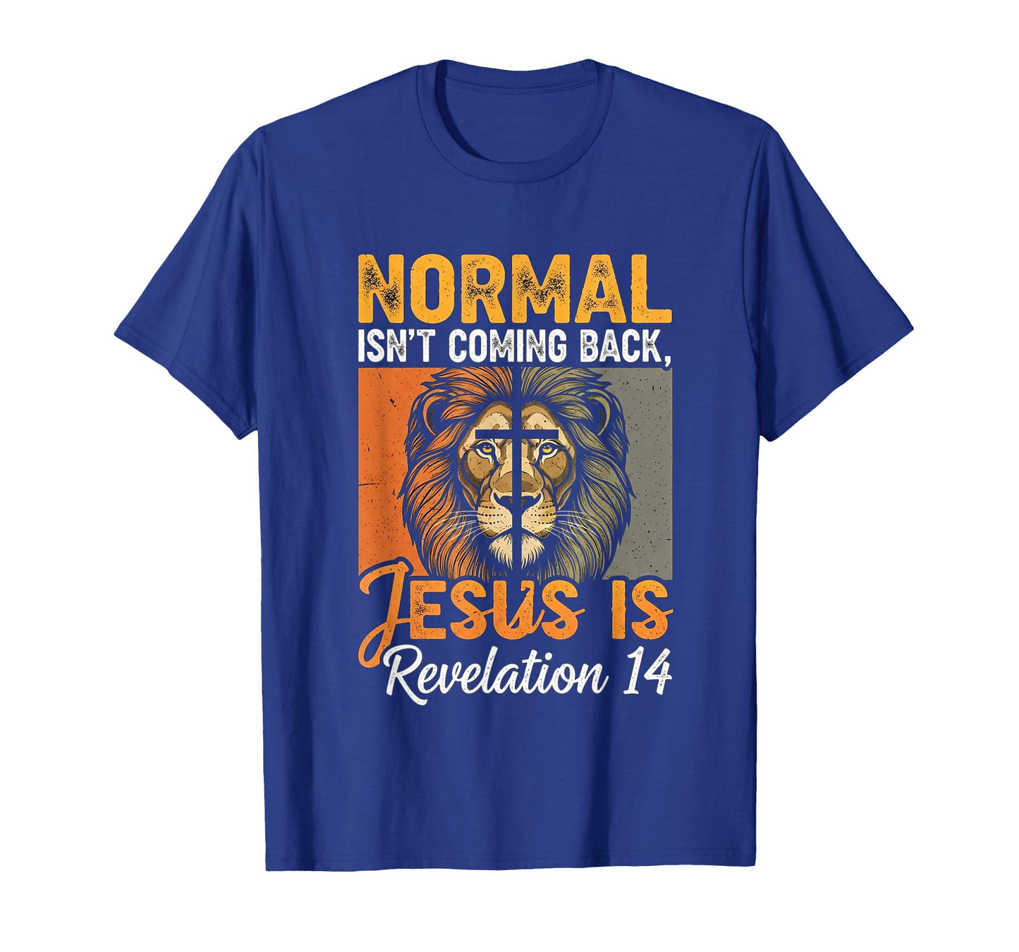Normal Isn't Coming Back Jesus is Vintage Christian Lion T-Shirt