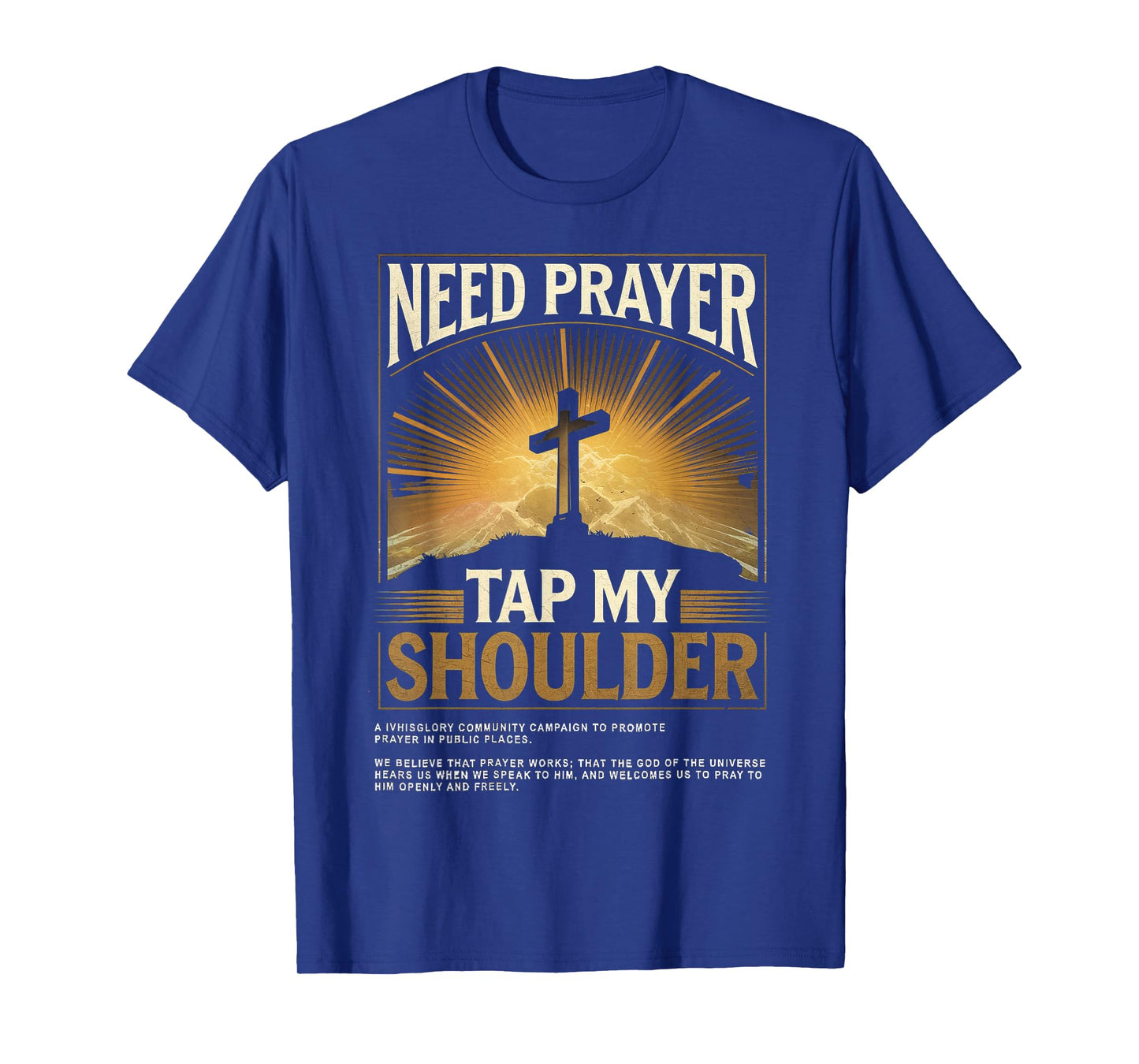 Funny Faith Based Encouragement Evangelism Apparel Clothing T-Shirt