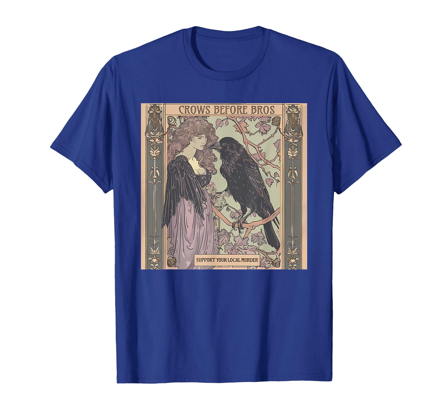 Vintage Girl Crows Before Bros Support Your Local Murder T-Shirt