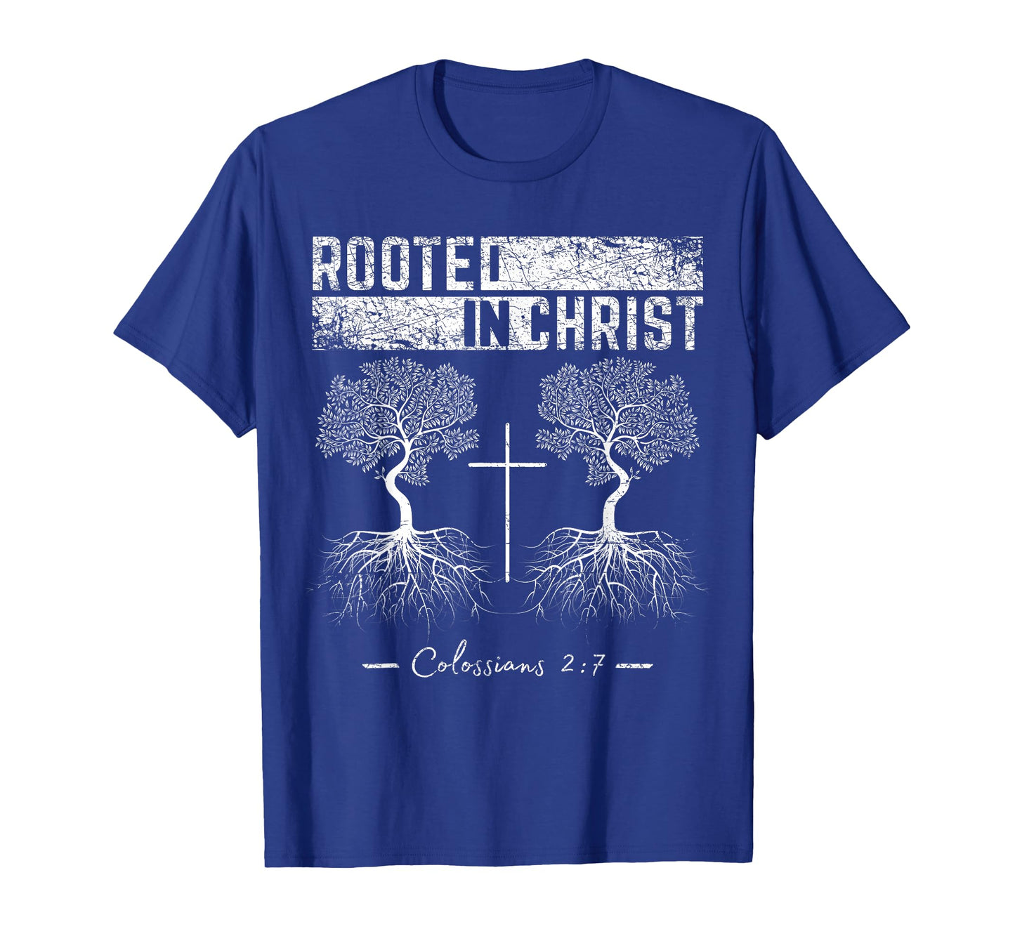 Rooted in Christ Jesus God Religious Cross Christian Faith T-Shirt
