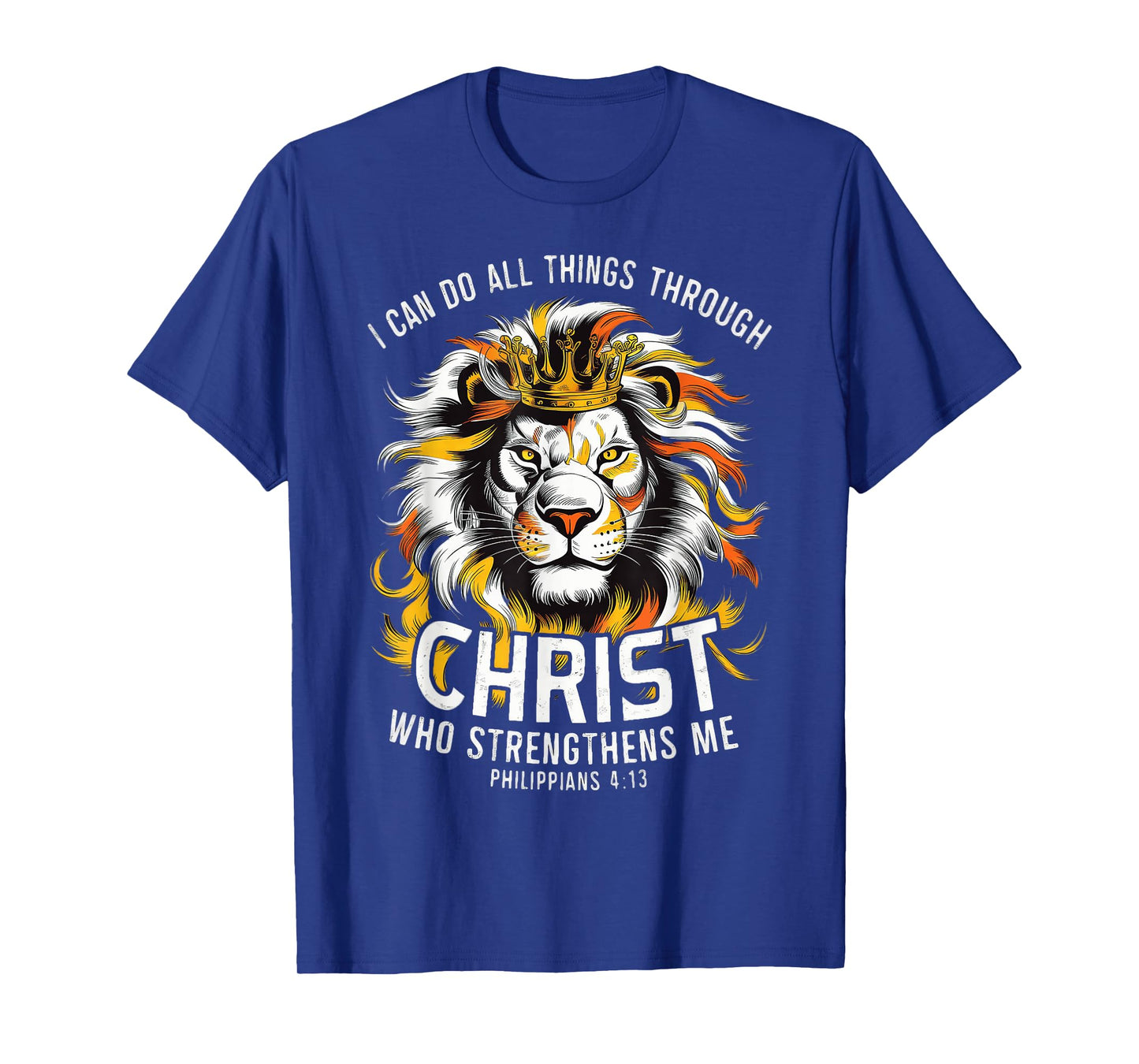 I Can Do All Things Through Christ T-Shirt
