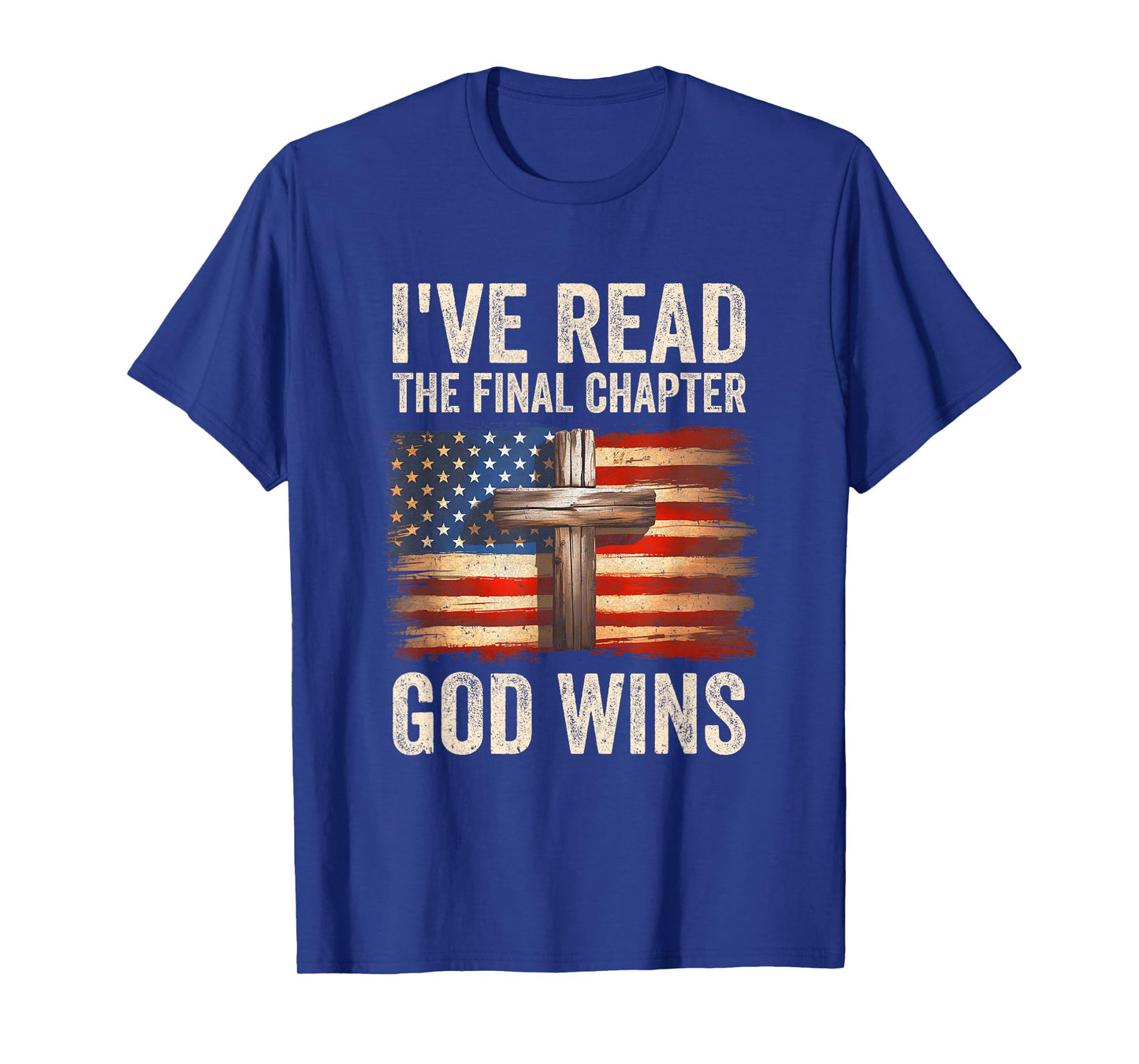 I've Read The Final Chapter God Wins Religious Christian T-Shirt