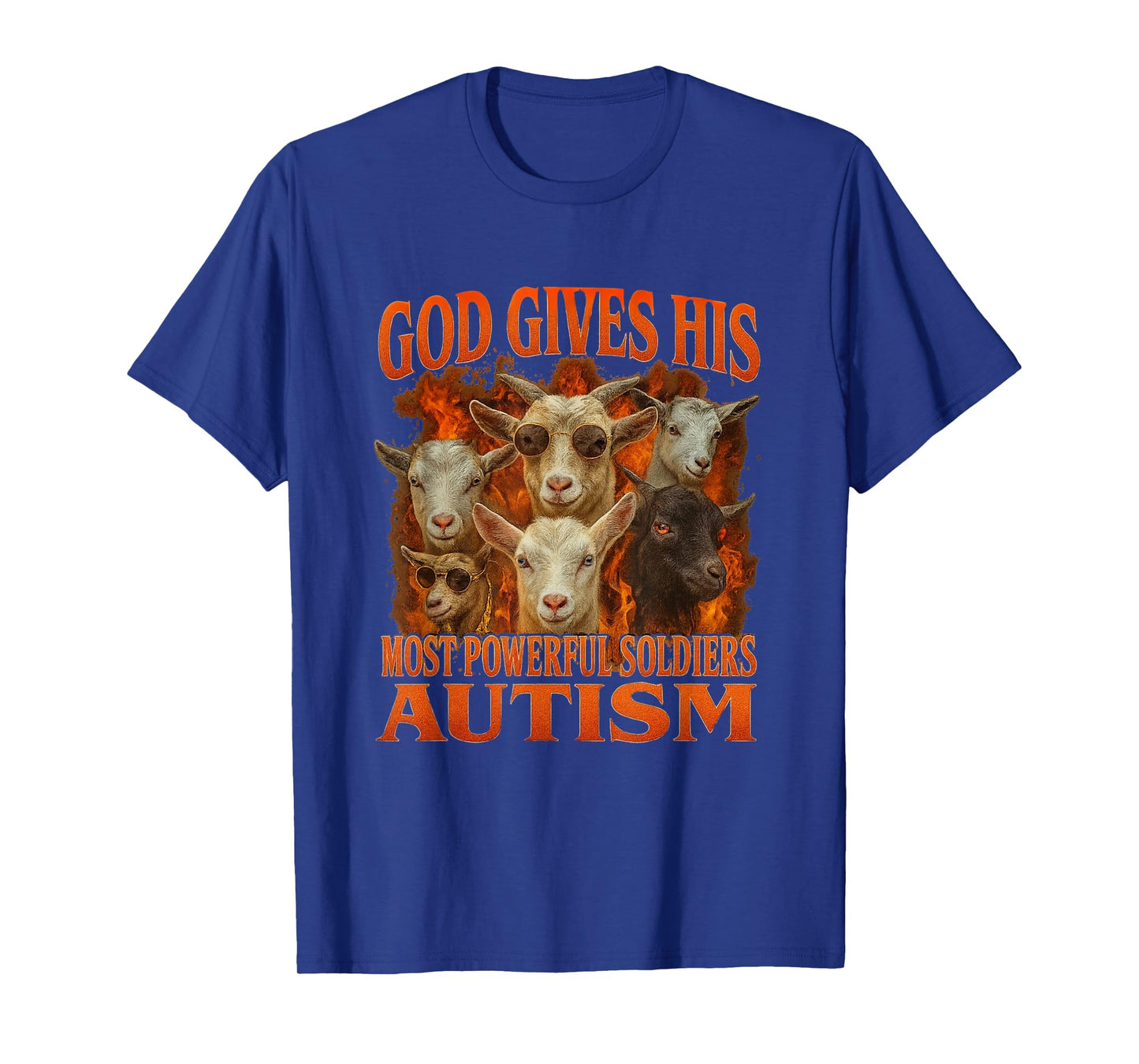 God Gives His Most Powerful Soldiers Autism Gen Z Meme Funny T-Shirt