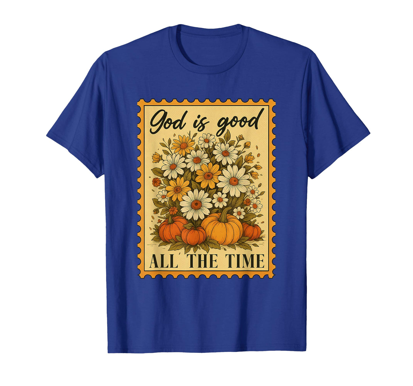 God is Good All The Time Christian Bible Fall Floral Costume T-Shirt