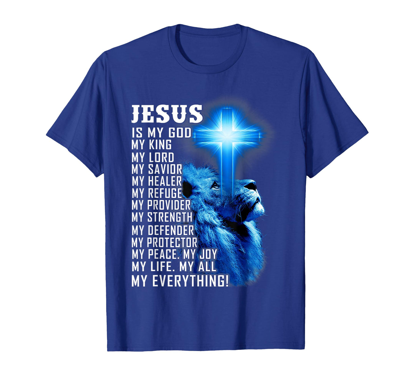Jesus Is My God King Lord Savior Lion Christian Religious T-Shirt
