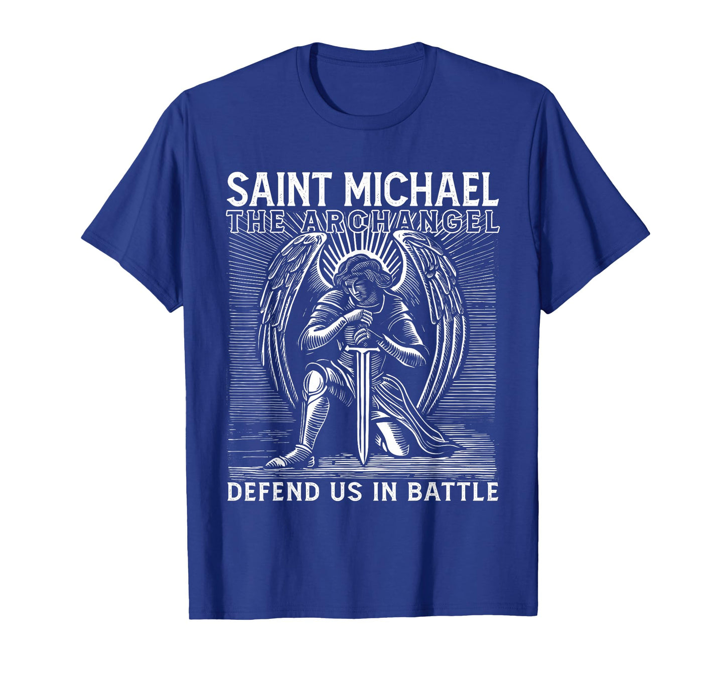 Christian Saint Michael Catholic Saint Defend Us in Battle T-Shirt