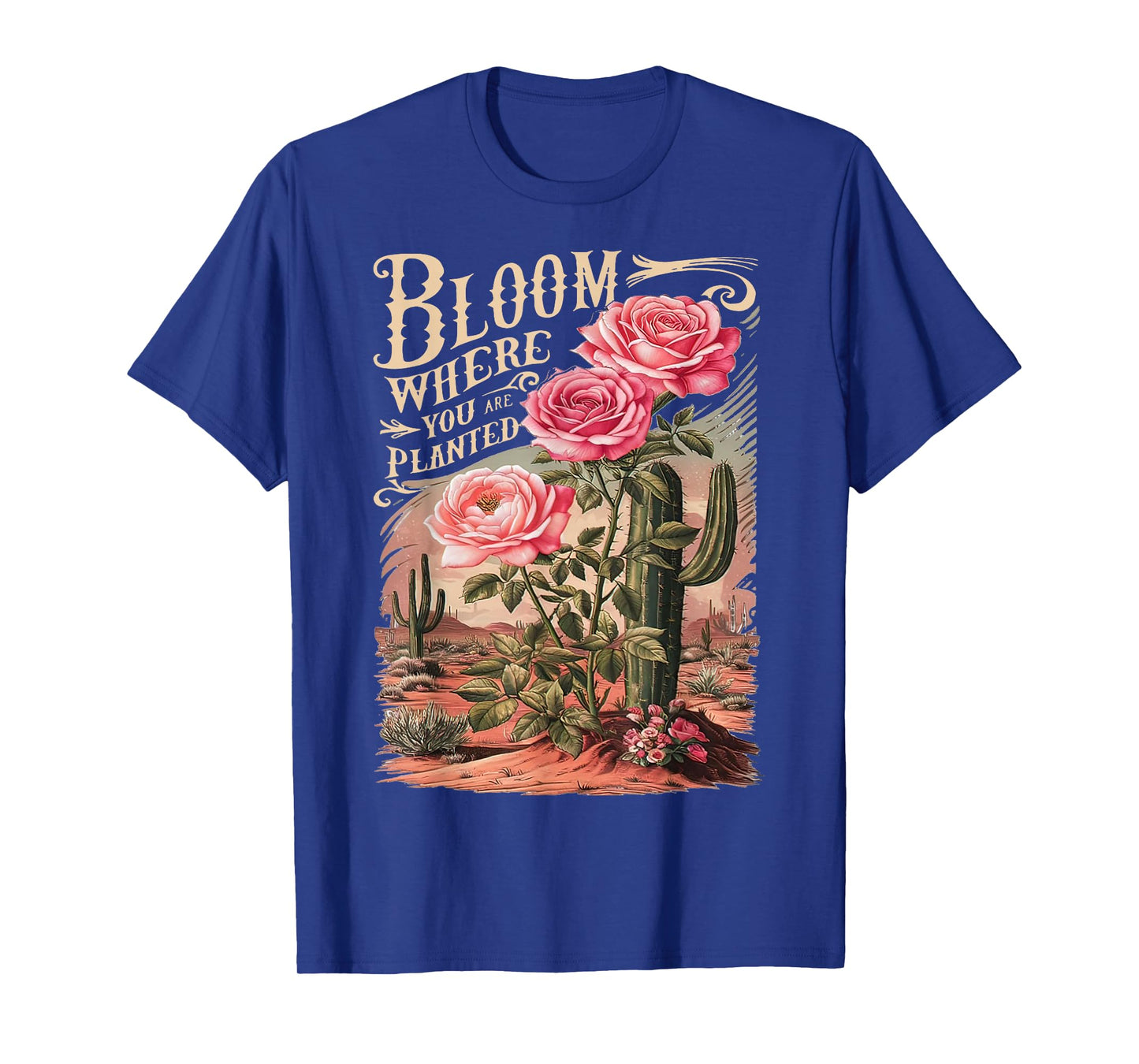 Bloom Where You Are Planted, Cute Flower Inspirational Quote T-Shirt