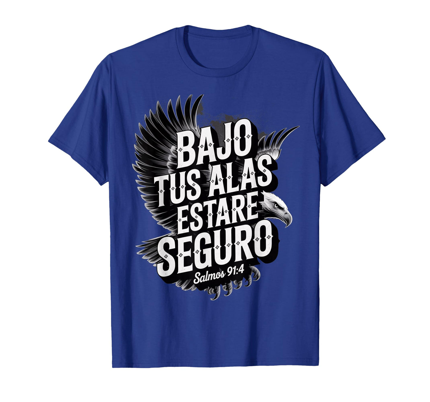 Bajo Tus Alas Estaré Seguro – Salmos 91:4 Spanish Christian T-Shirt