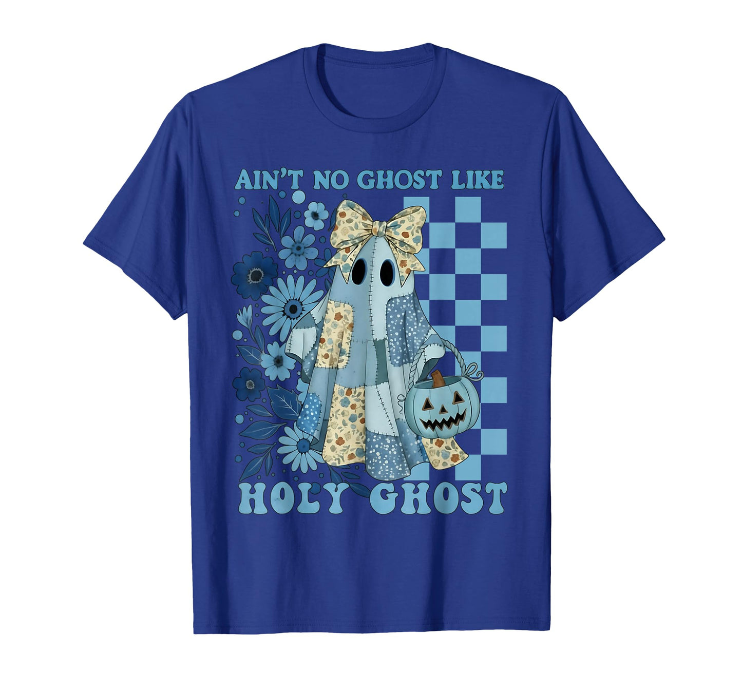 Aint No Ghost Like The Holy Ghost Christian Halloween Groovy T-Shirt