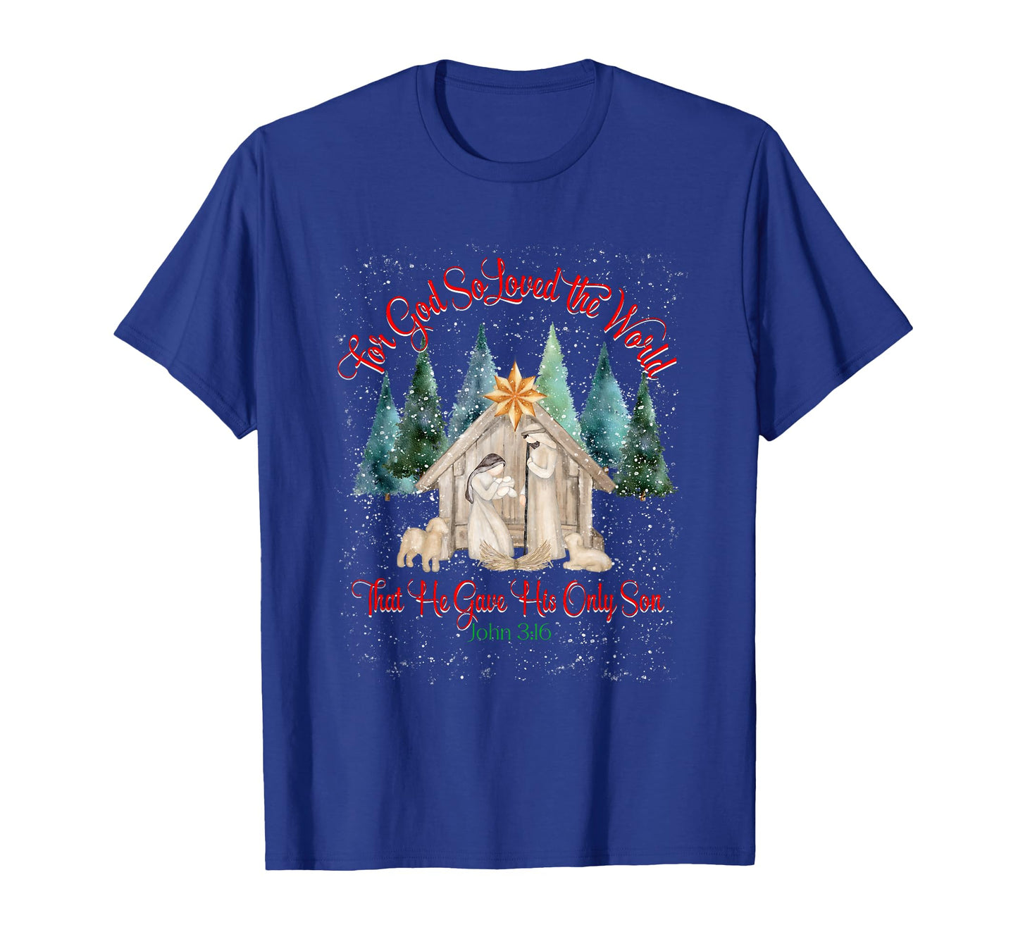 For God So Loved The World John 3:16 Christmas Nativity T-Shirt