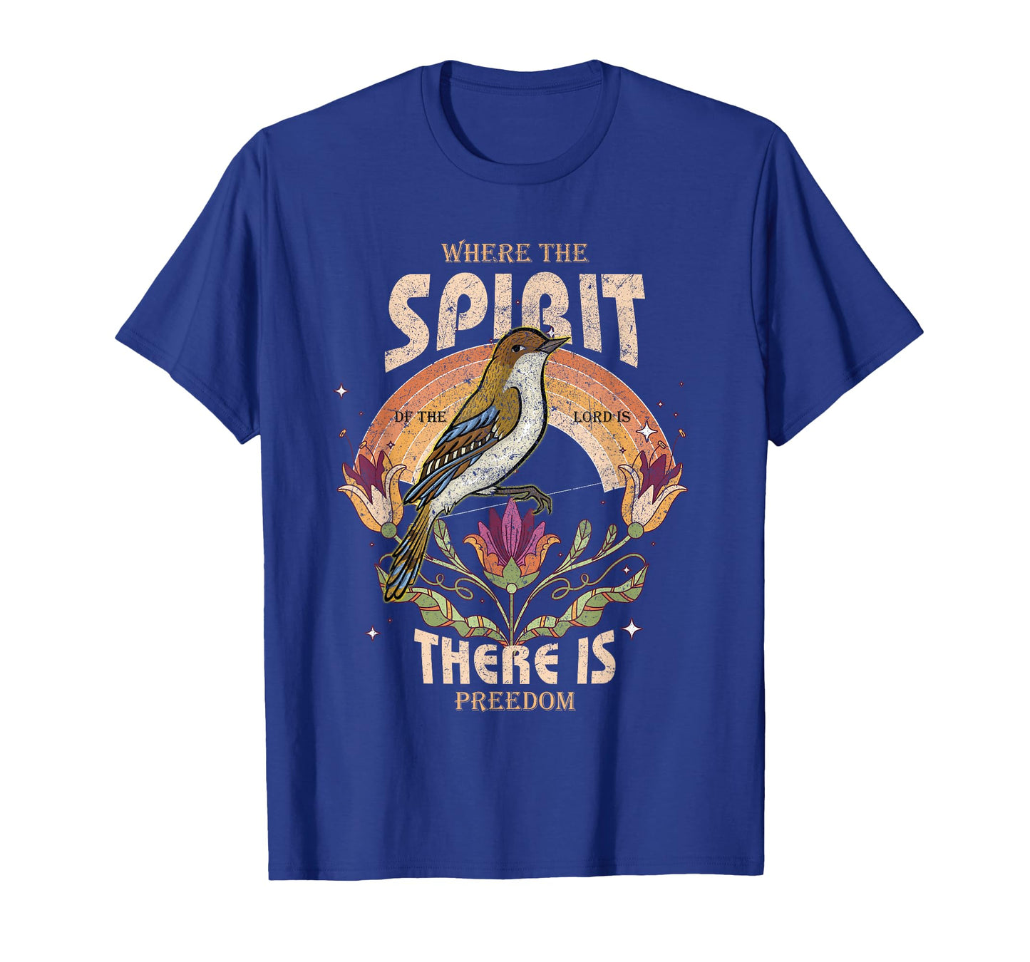 Where The Spirit Of The Lord Is There Is Freedom Christian T-Shirt