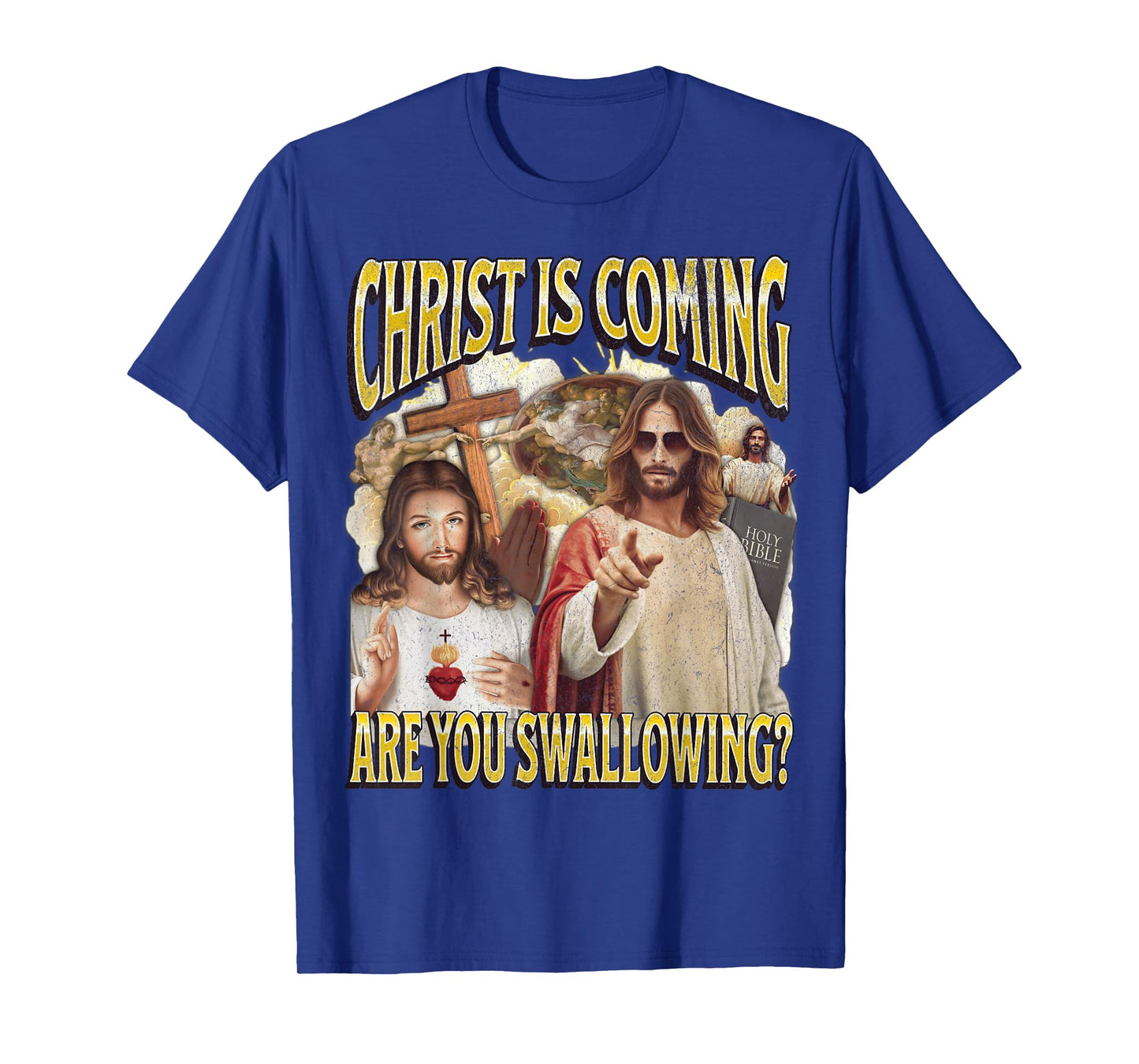 Christ Is Coming Funny Offensive Jesus Adult Humor Bootleg T-Shirt